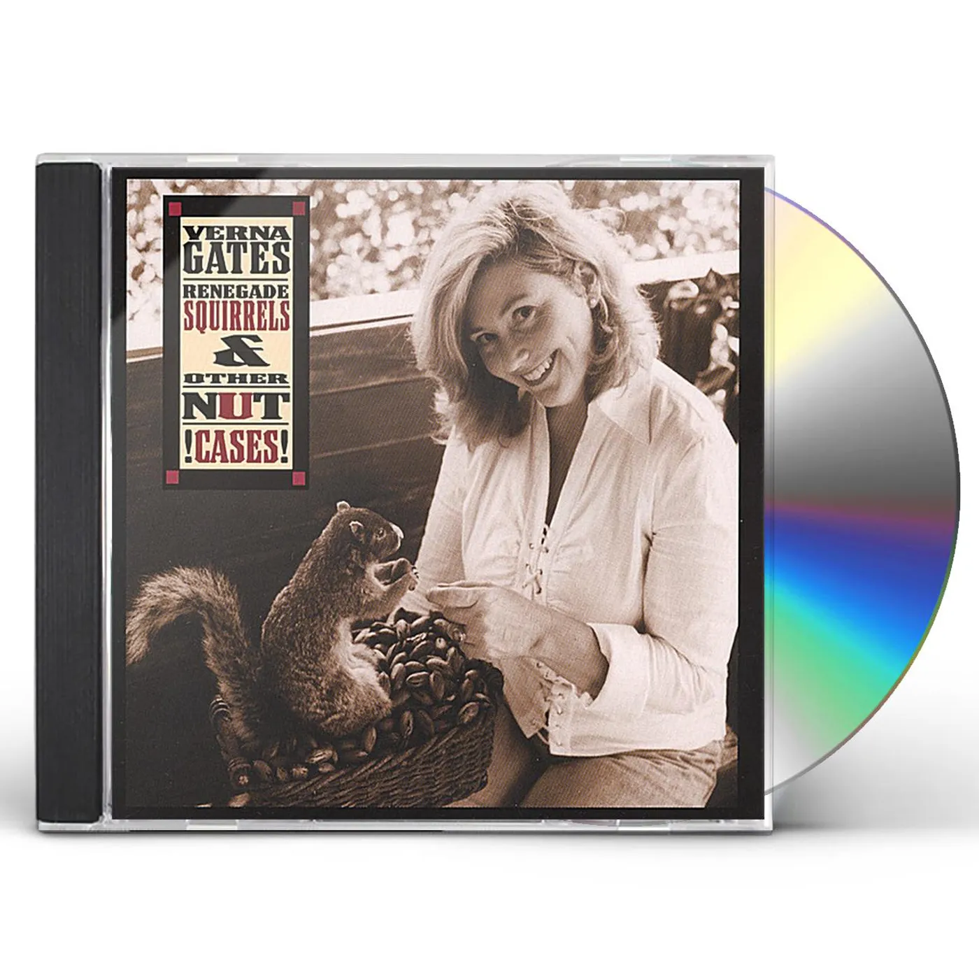 Verna Gates RENEGADE SQUIRRELS & OTHER NUT CASES CD