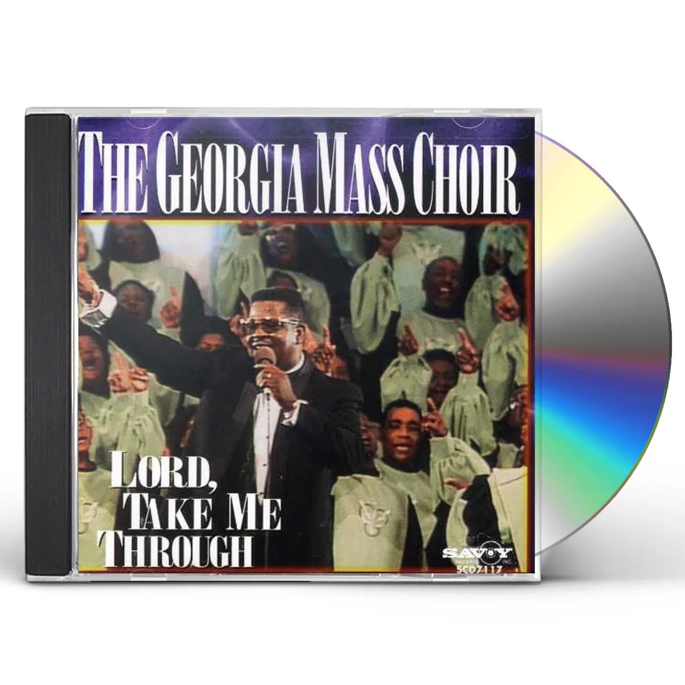 The Georgia Mass Choir LORD TAKE ME THROUGH CD