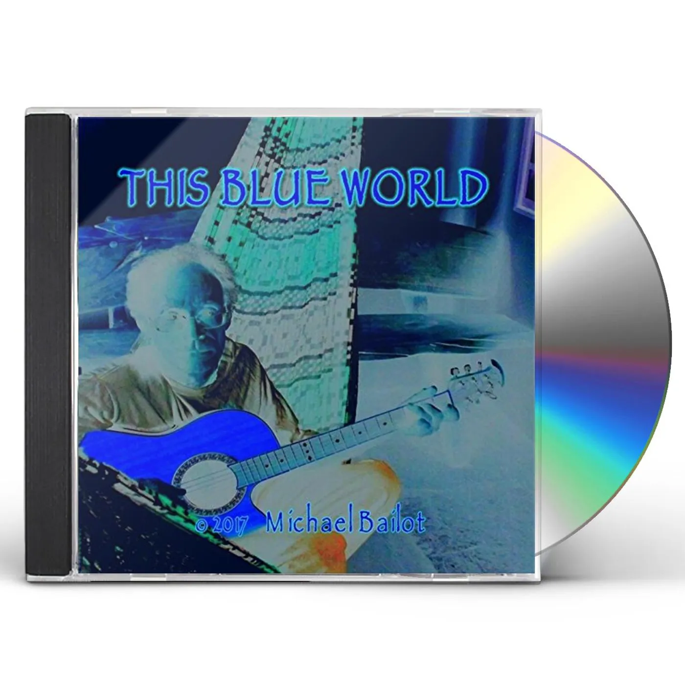 Michael Bailot THIS BLUE WORLD CD