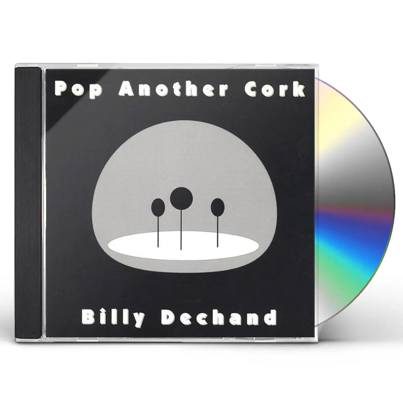 Billy Dechand POP ANOTHER CORK CD