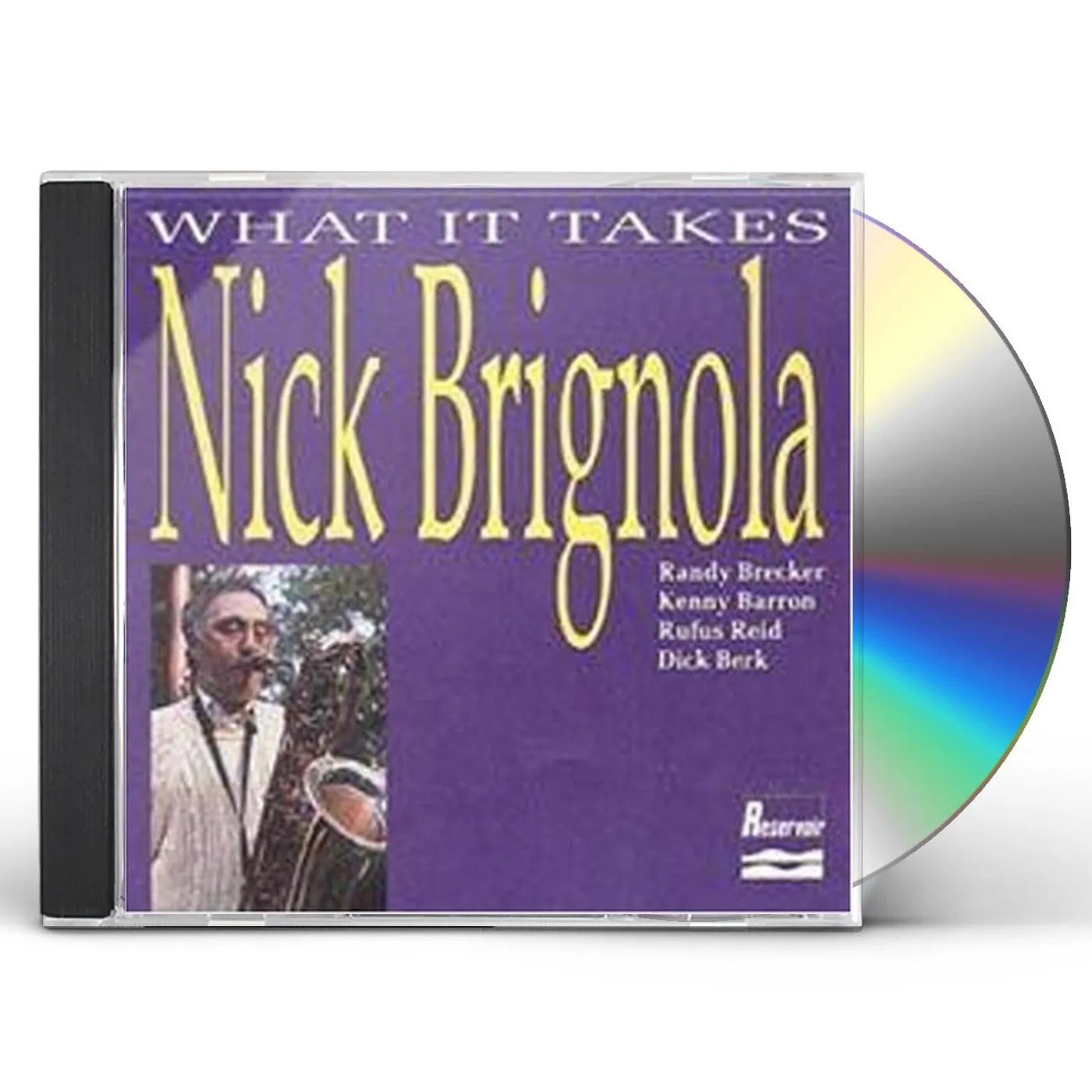 Nick Brignola WHAT IT TAKES CD