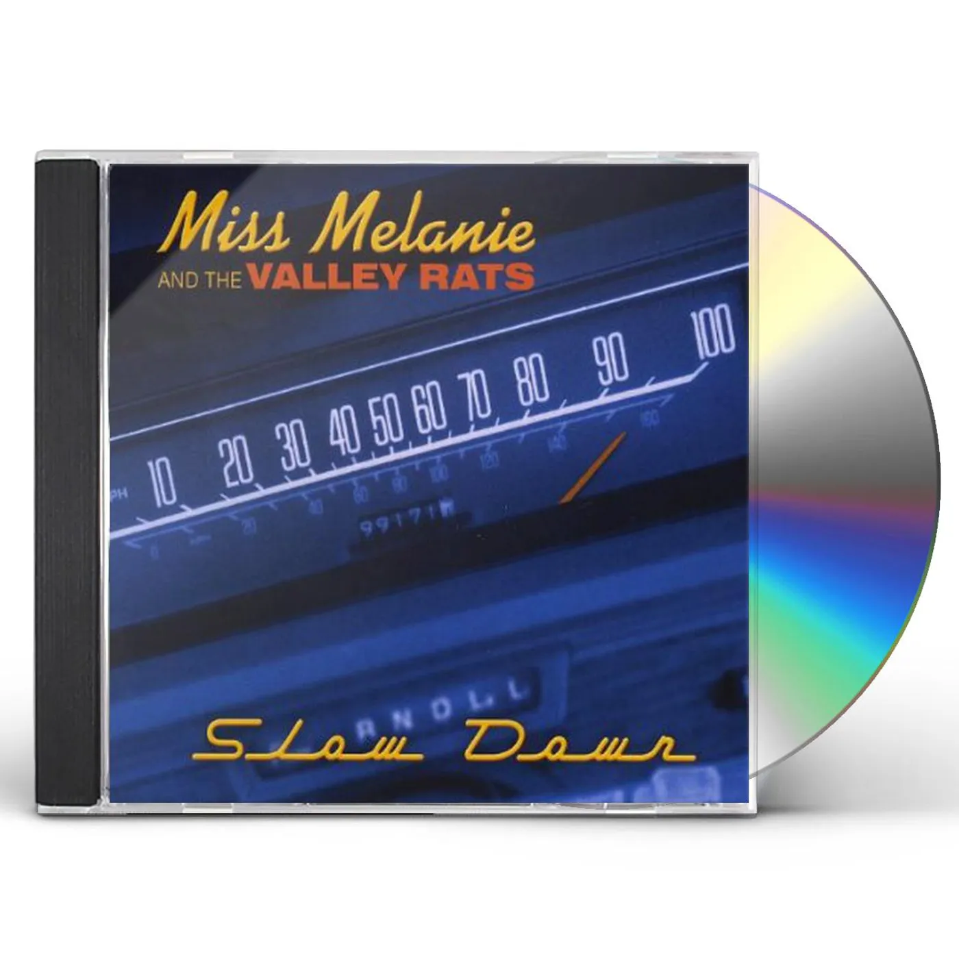 Miss Melanie & the Valley Rats SLOW DOWN CD