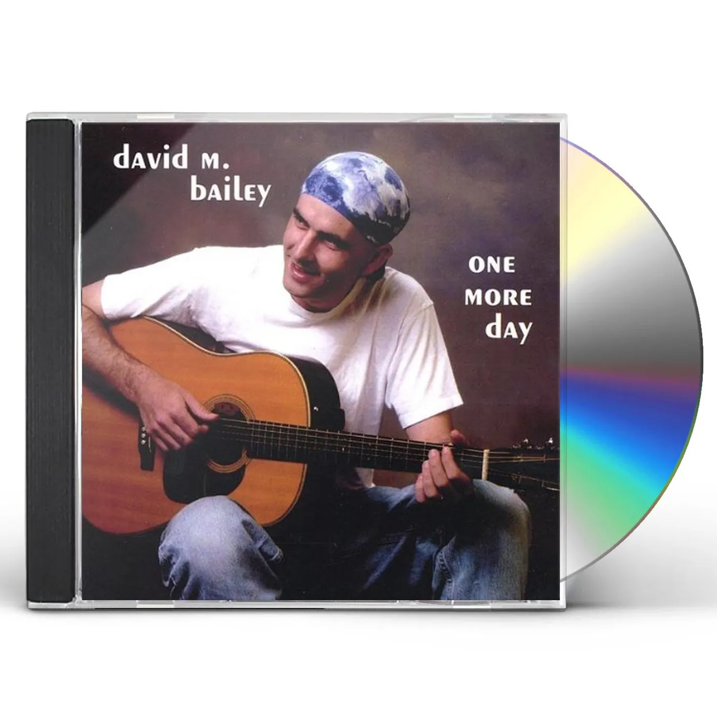 David M. Bailey ONE MORE DAY CD