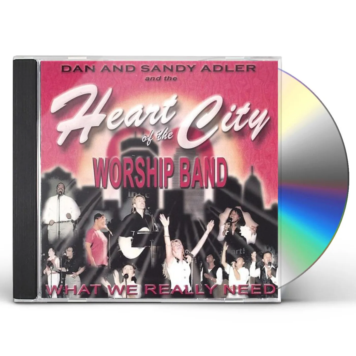 Heart Of The City Worship Band WHAT WE REALLY NEED CD