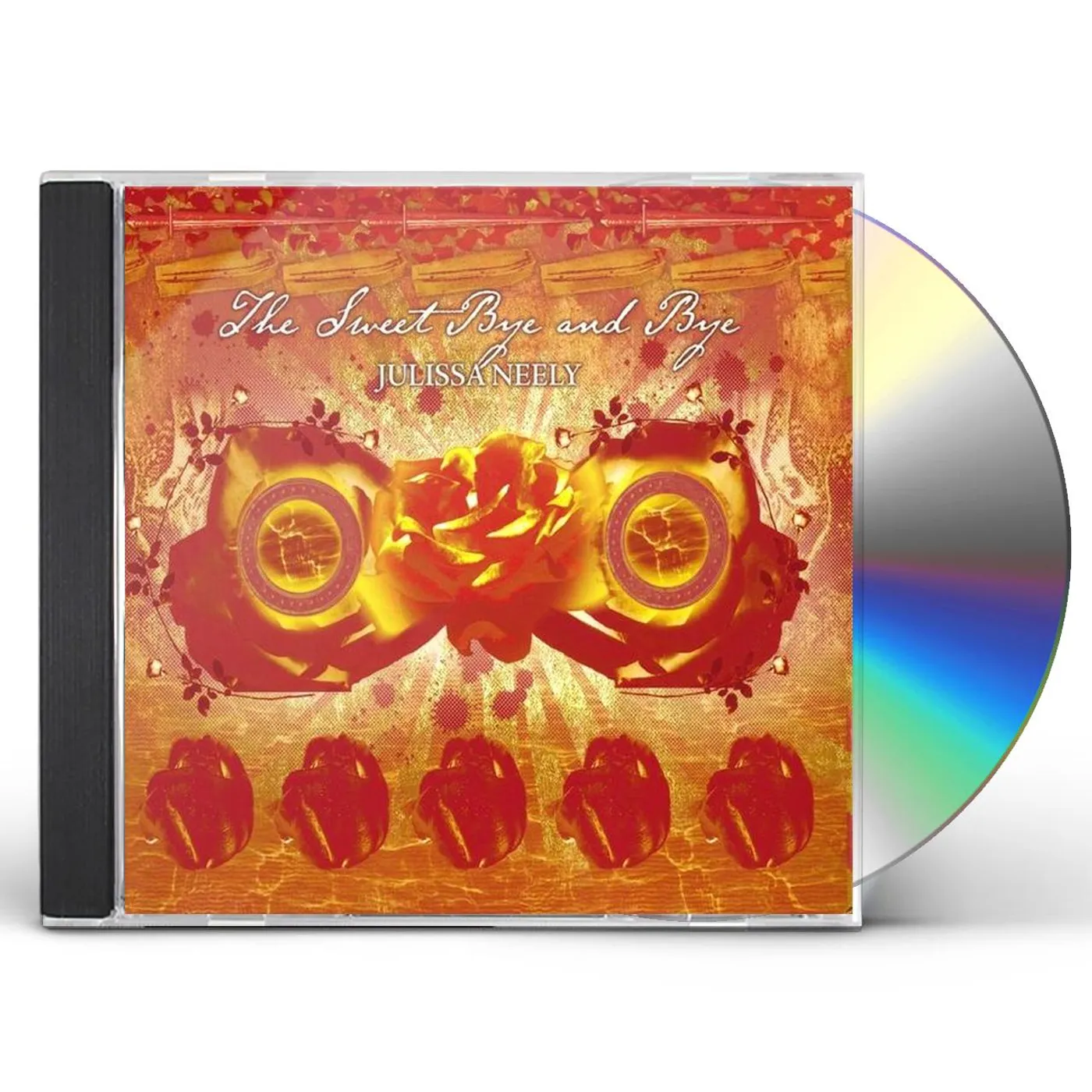 Julissa Neely SWEET BYE & BYE CD