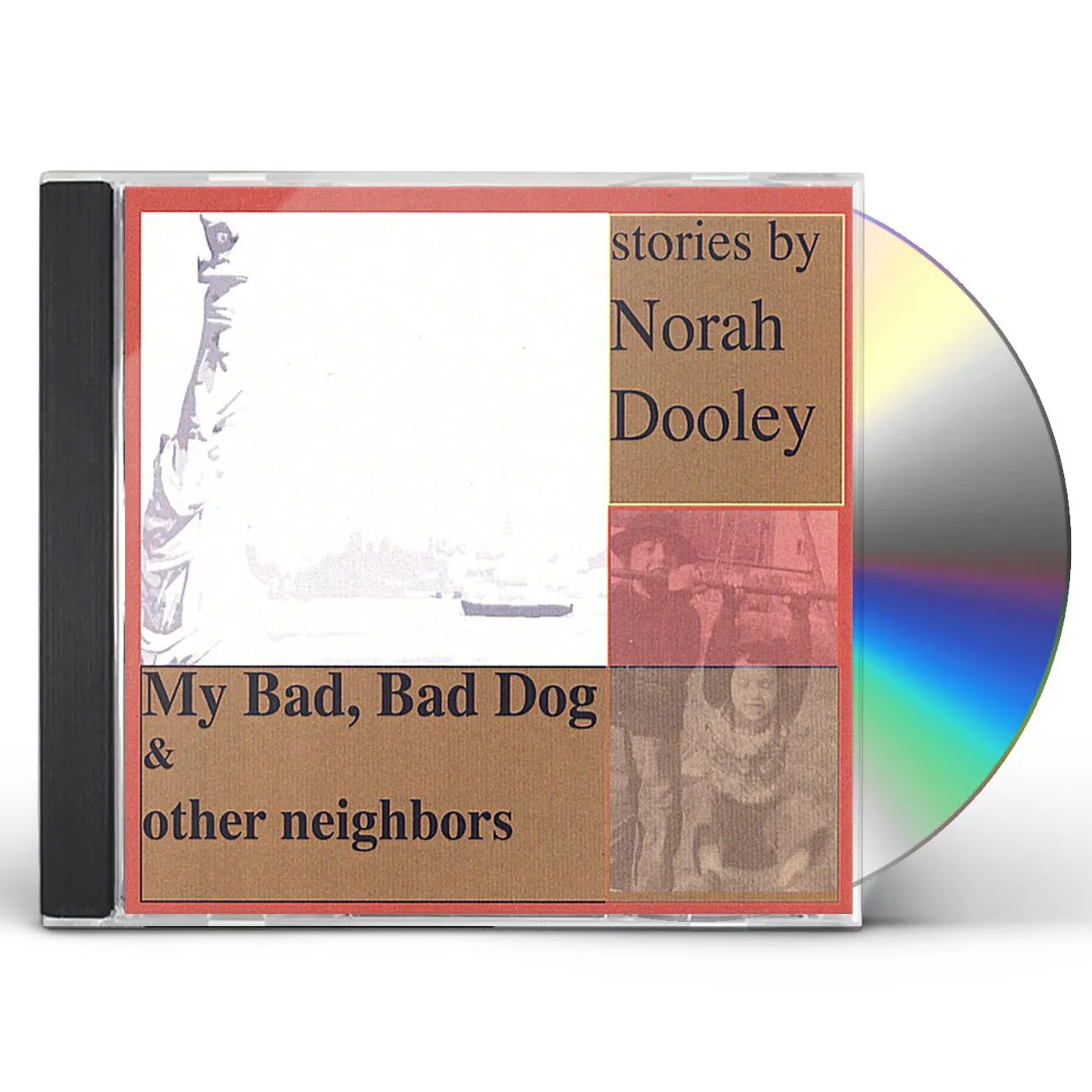 Norah Dooley MY BAD BAD DOG & OTHER NEIGHBORS CD