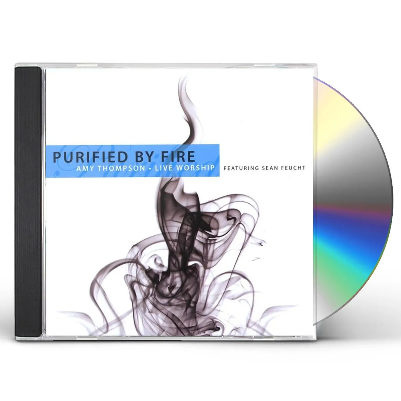 Amy Thompson PURIFIED BY FIRE CD