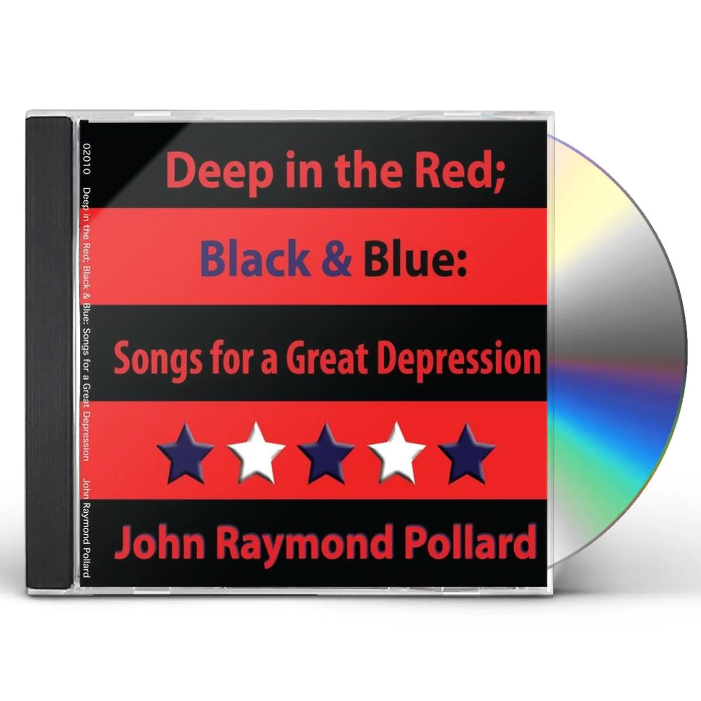 John Raymond Pollard DEEP IN THE RED: BLACK & BLUE: SONGS FOR A GREAT D CD