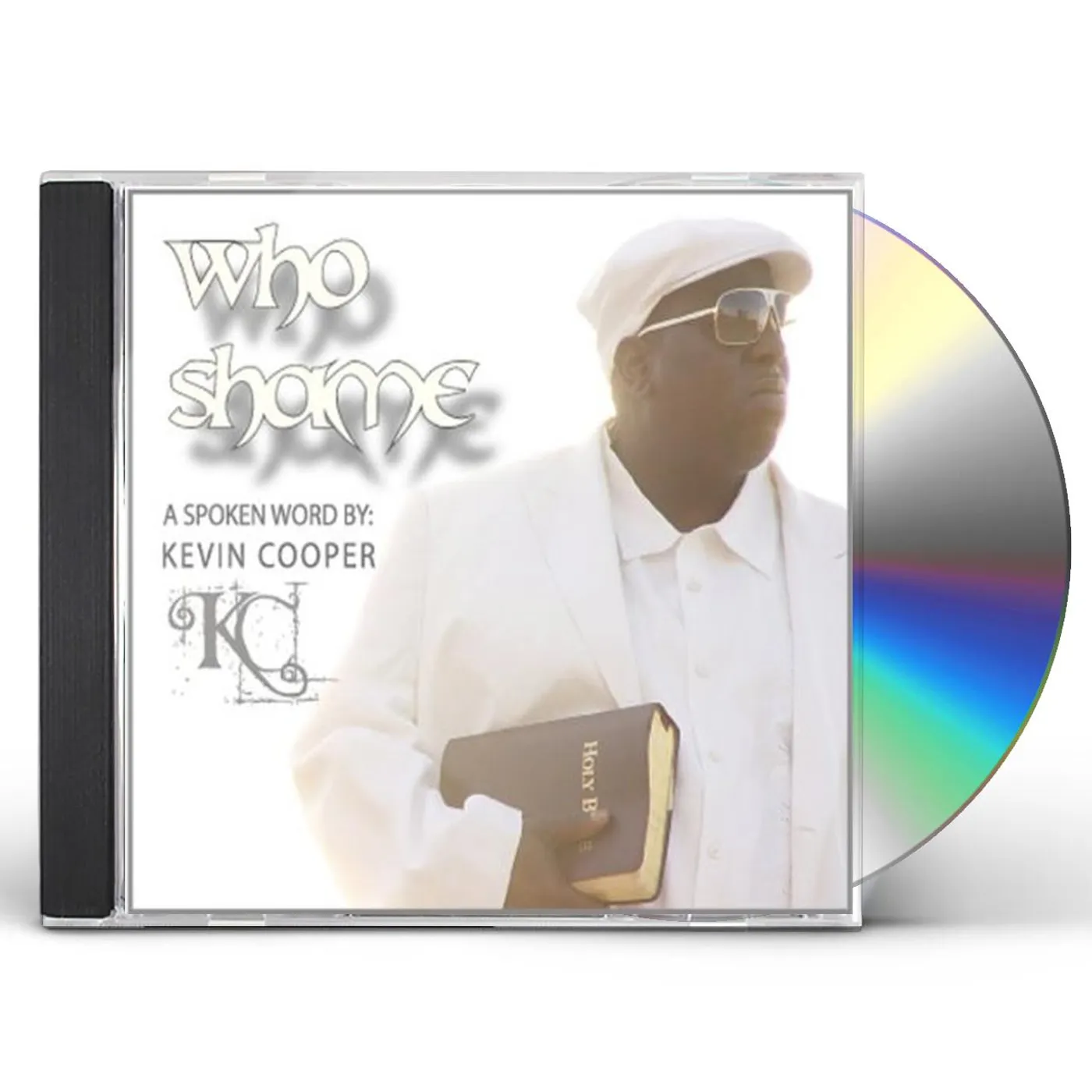 Kevin Cooper WHO SHAME CD