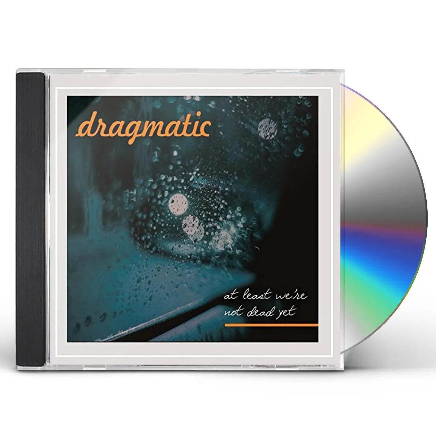 Dragmatic AT LEAST WE'RE NOT DEAD YET CD