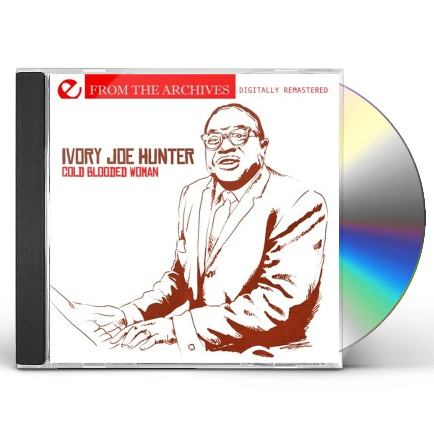 Ivory Joe Hunter COLD BLOODED WOMAN: FROM THE ARCHIVES CD