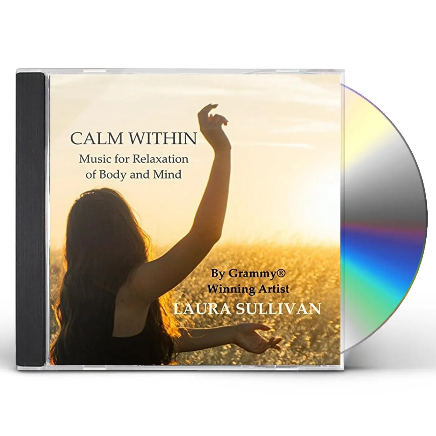 Laura Sullivan CALM WITHIN: MUSIC FOR RELAXATION OF BODY & MIND CD