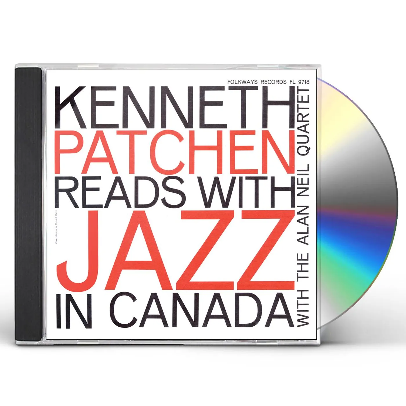 KENNETH PATCHEN READS WITH JAZZ IN CANADA CD