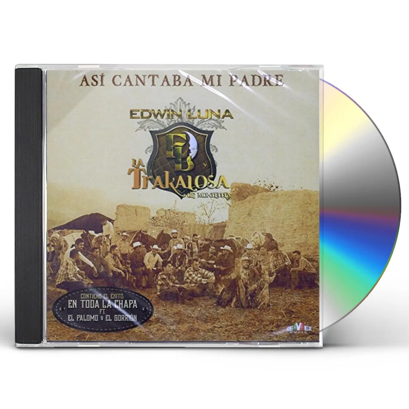 Edwin Luna y La Trakalosa de Monterrey ASI CANTABA MI PADRE CD