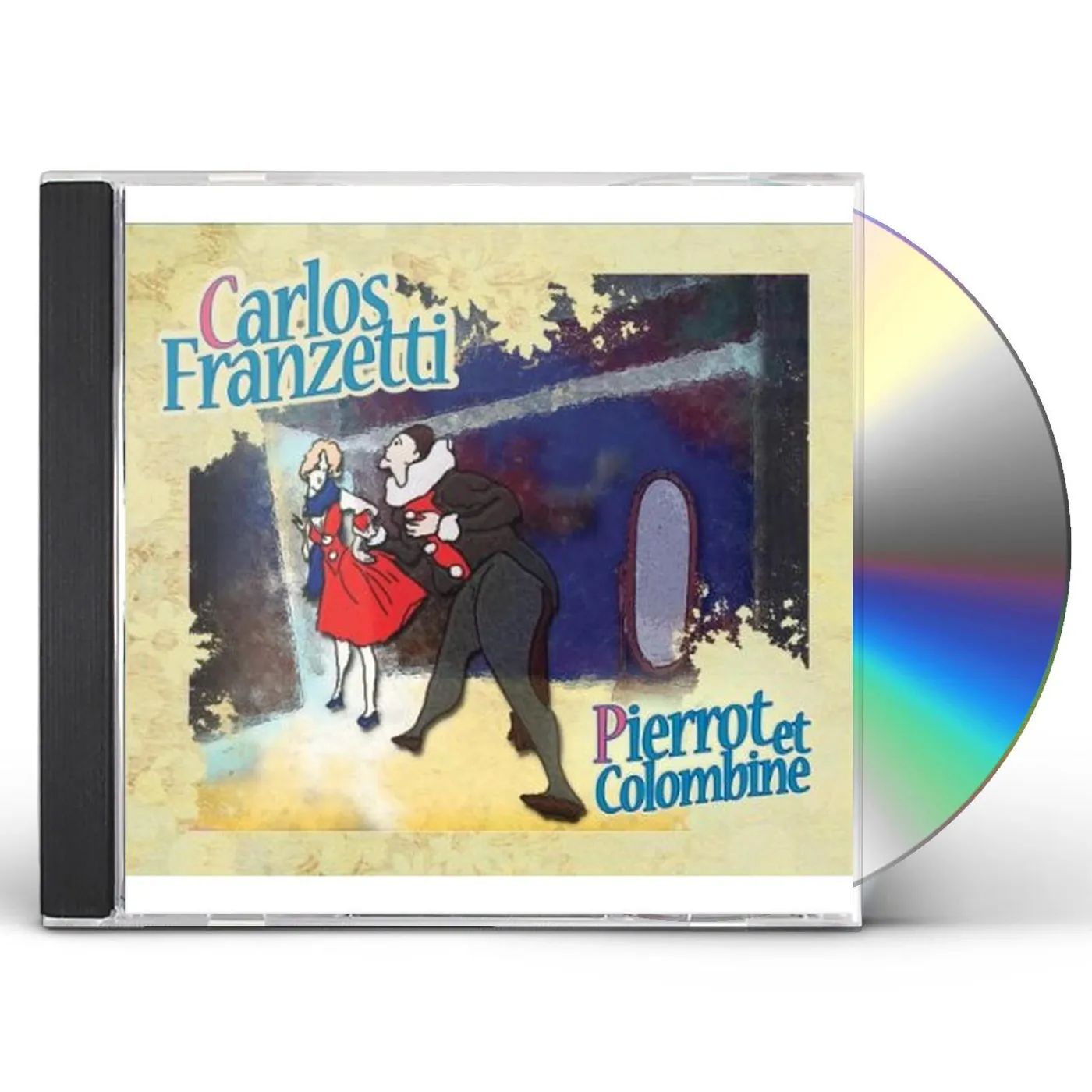 Carlos Franzetti PIERROT ET COLOMBINE CD
