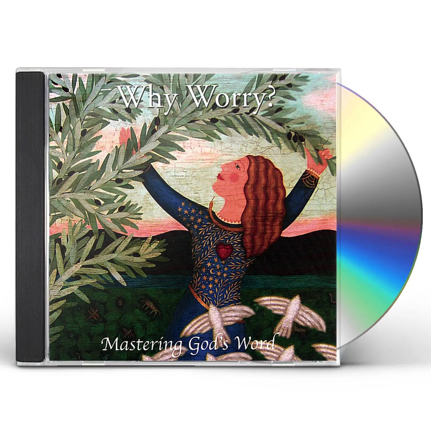 Mastering God's Word WHY WORRY? CD