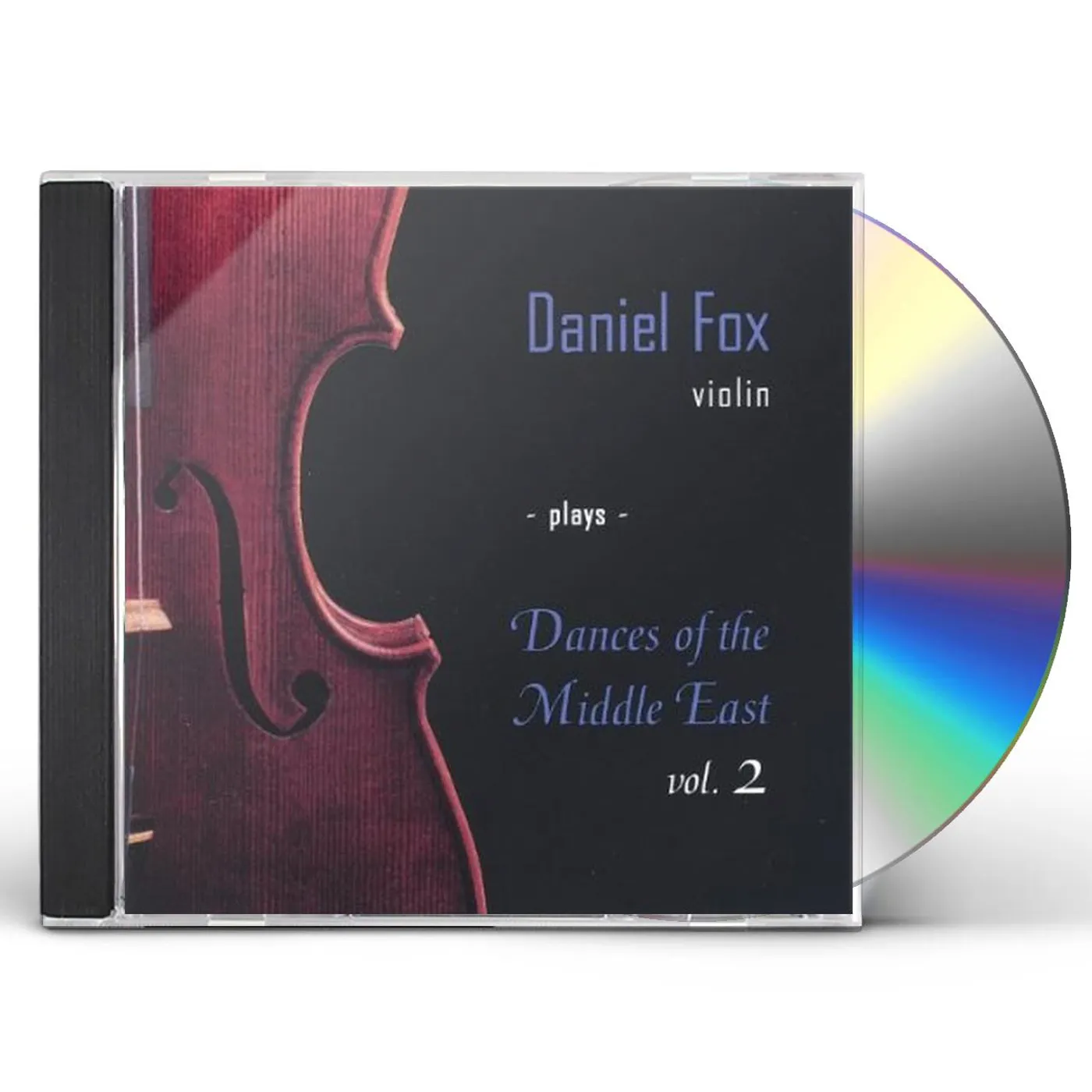 DANIEL FOX VIOLIN PLAYS DANCES OF THE MIDDL 2 CD