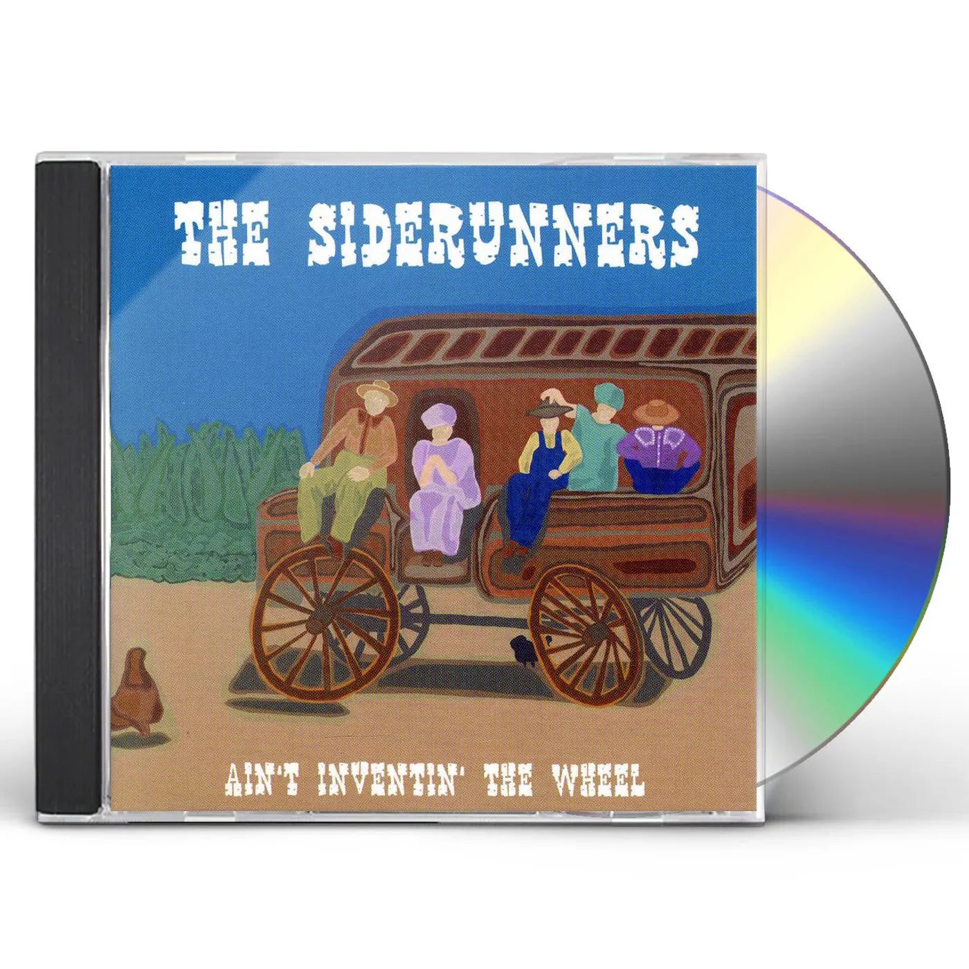 Siderunners AIN'T INVENTIN THE WHEEL CD