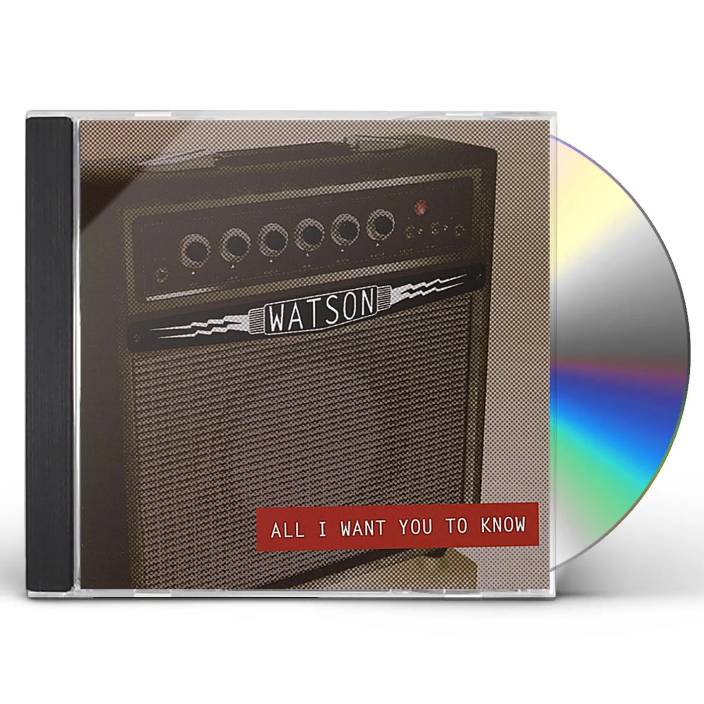 Watson ALL I WANT YOU TO KNOW CD
