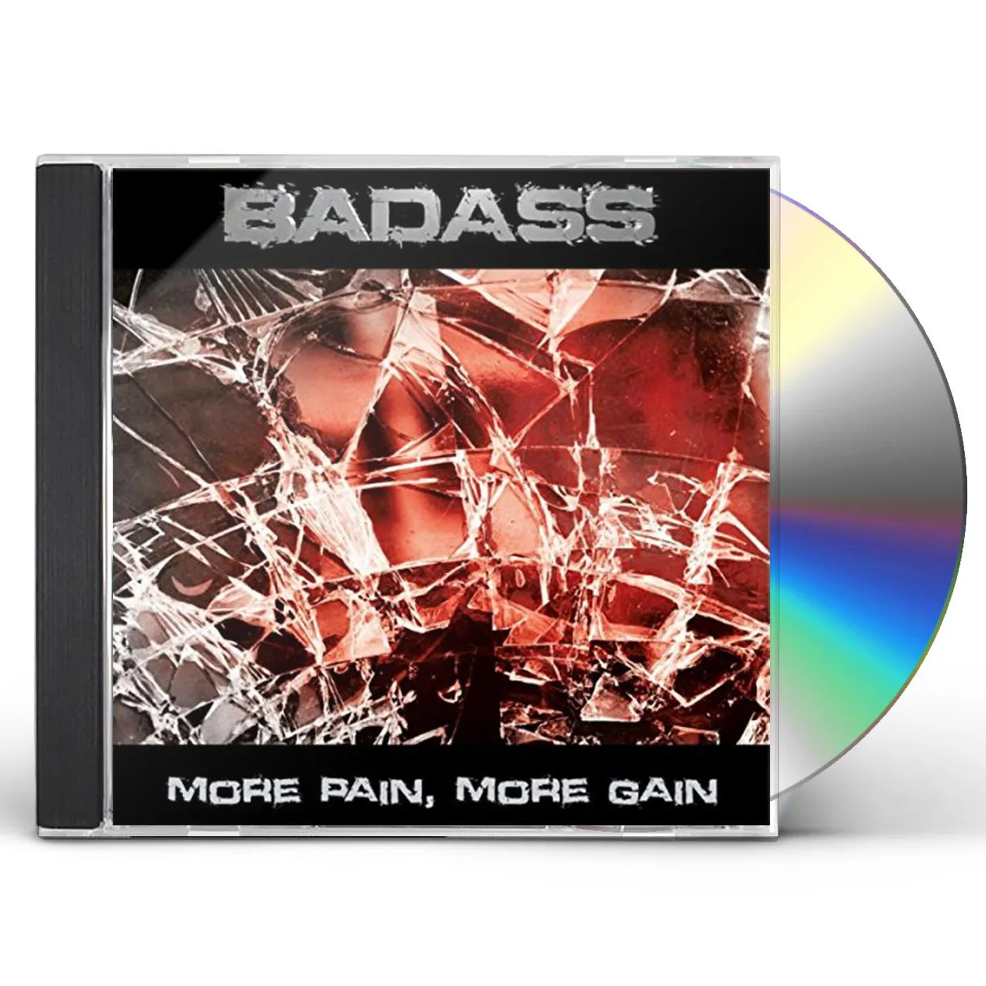 BadAss MORE PAIN MORE GAIN CD