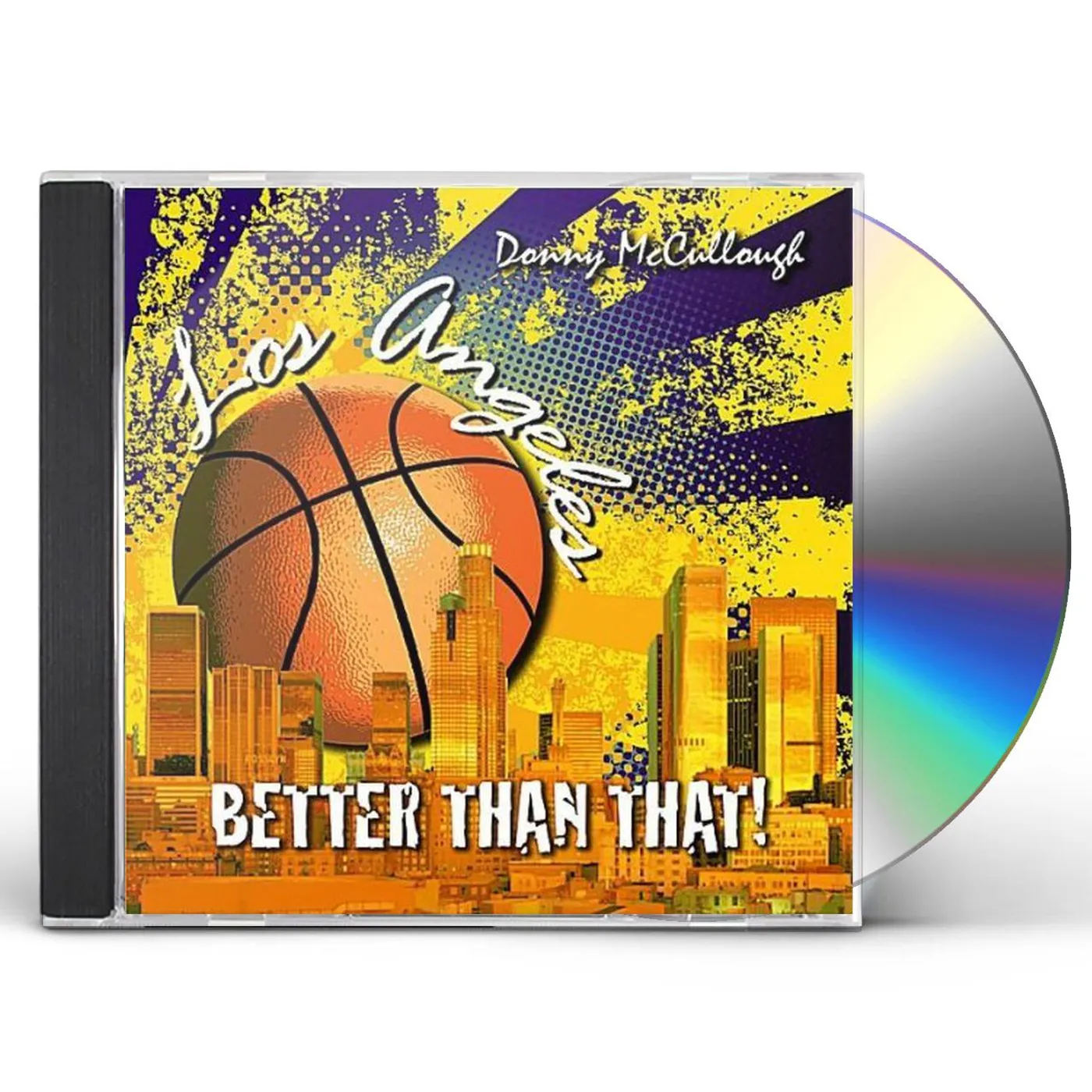 Donny McCullough LA.. BETTER THAN THAT! CD