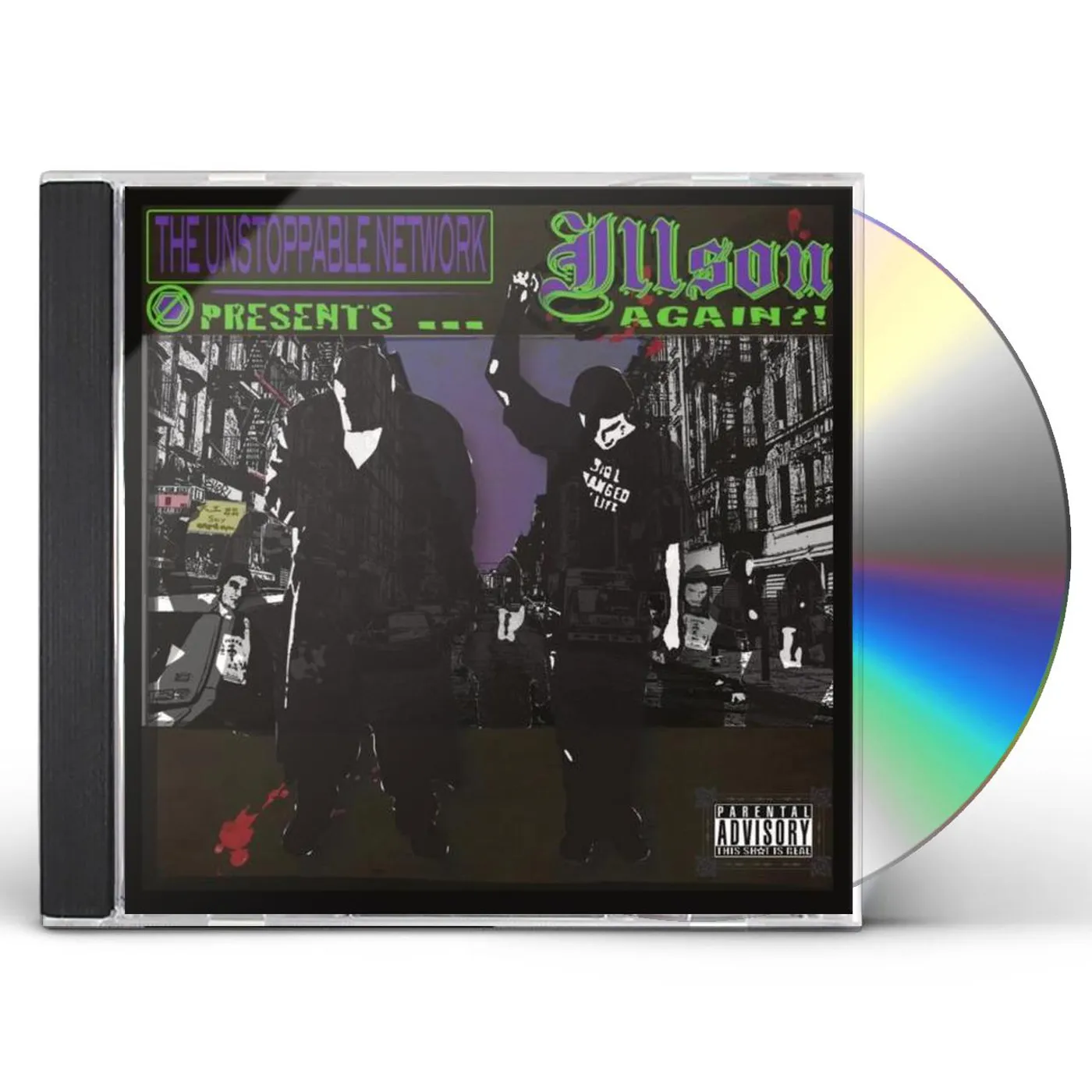 Illson The Imortill UNSTOPPABLE NETWORK PRESENTS ILLSON AGAIN! CD