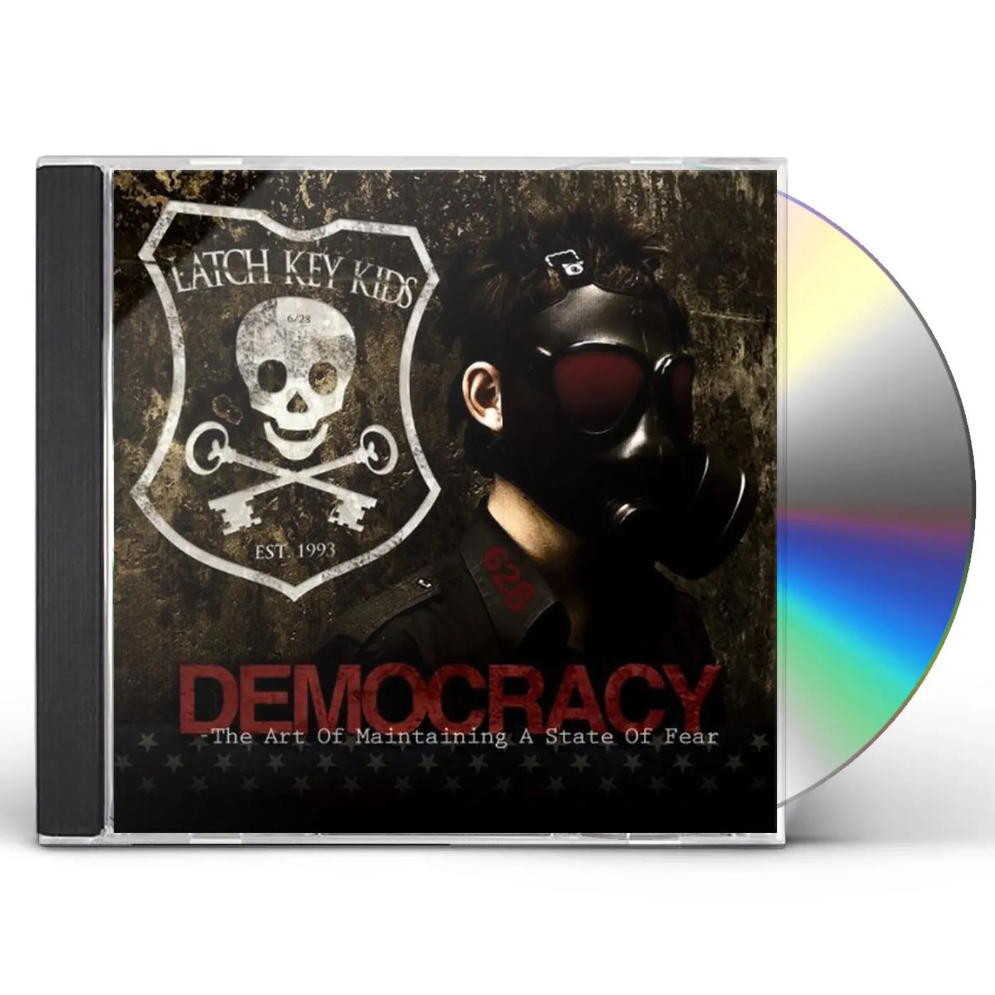 Latch Key Kids DEMOCRACY: ART OF MAINTAINING A STATE OF FEAR CD