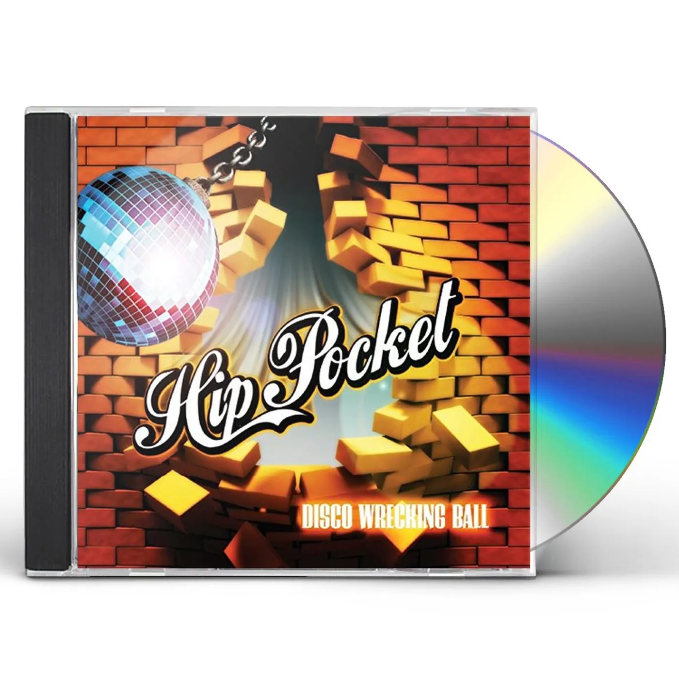 Hip Pocket DISCO WRECKING BALL CD