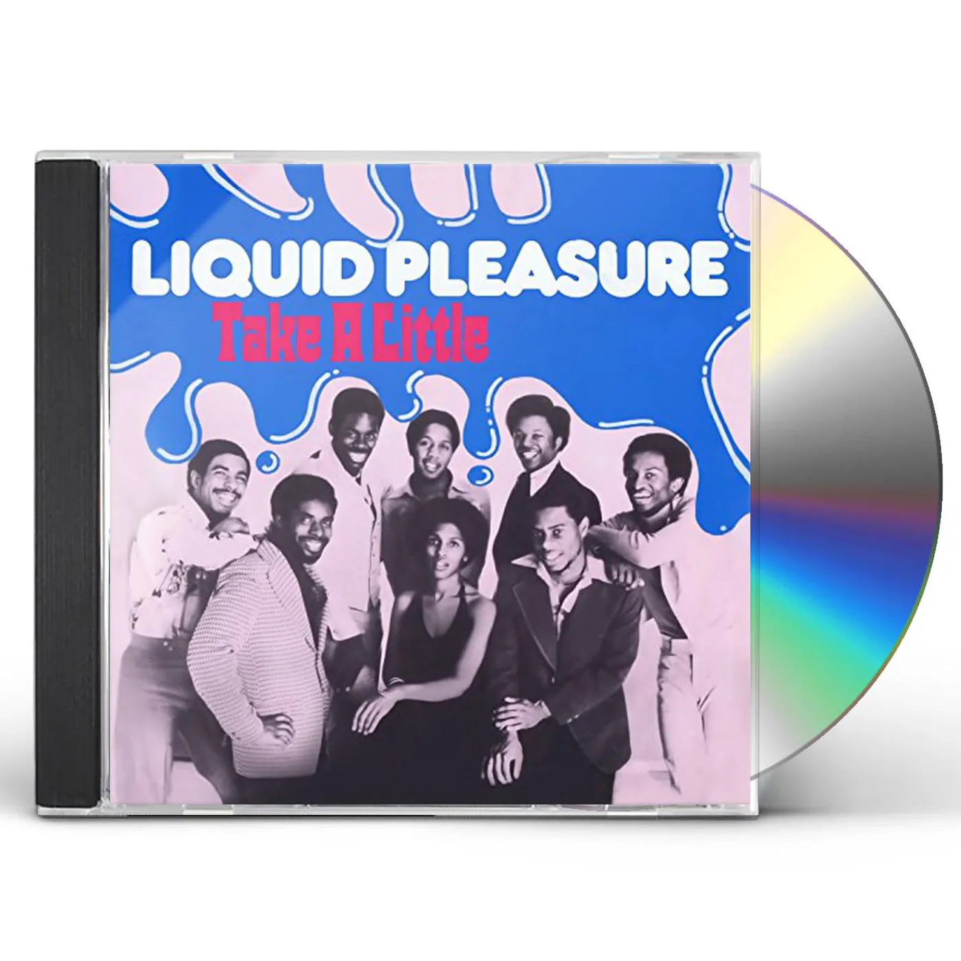 Liquid Pleasure TAKE A LITTLE CD