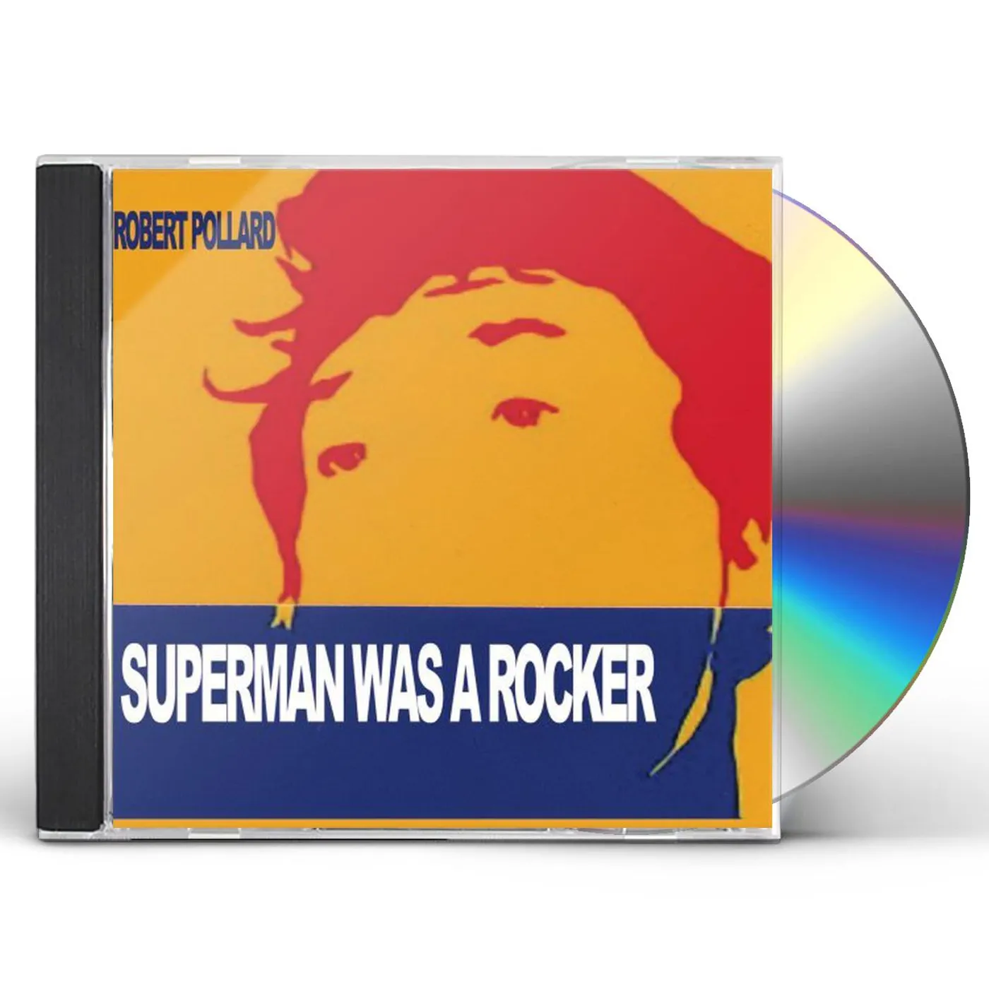 Robert Pollard SUPERMAN WAS A ROCKER CD