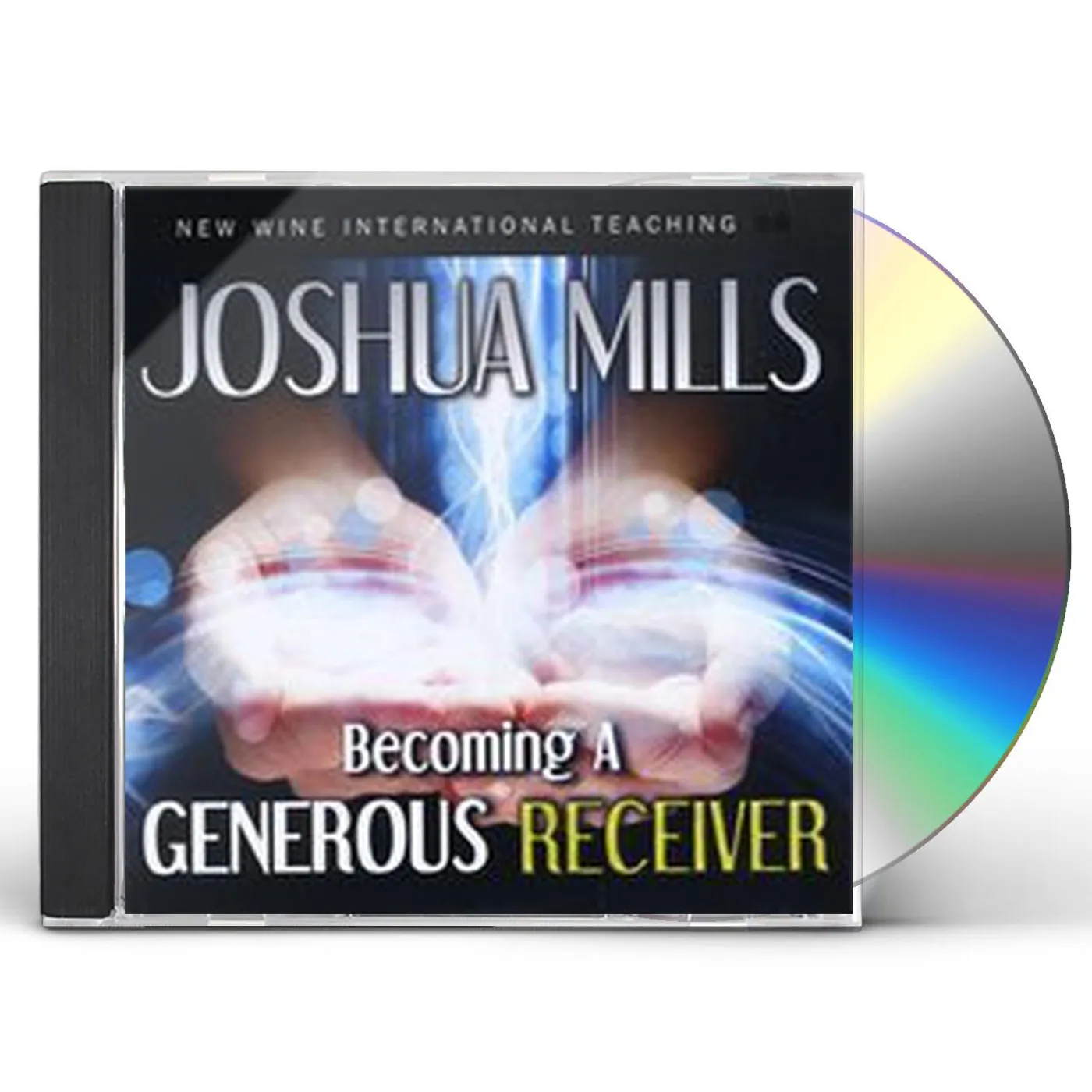 Joshua Mills BECOMING A GENEROUS RECEIVER CD