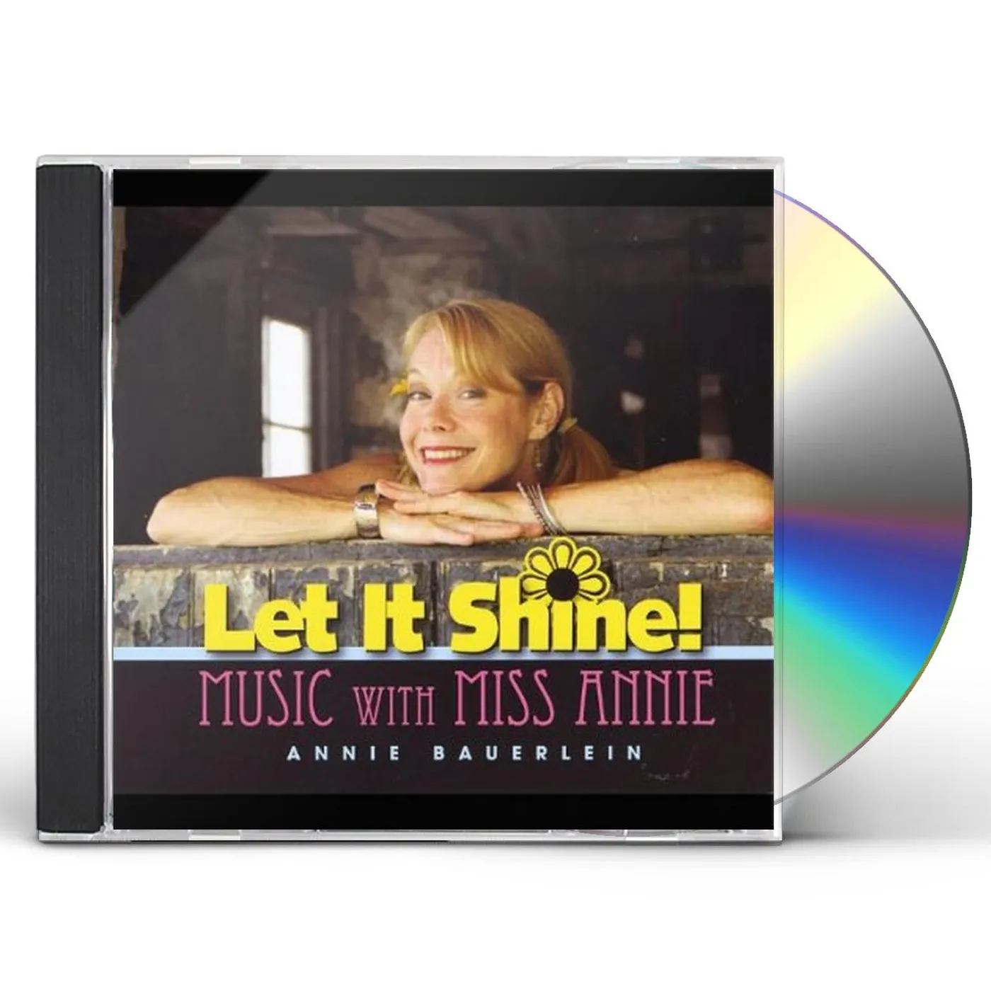 Annie Bauerlein LET IT SHINE (MUSIC WITH MISS ANNIE) CD