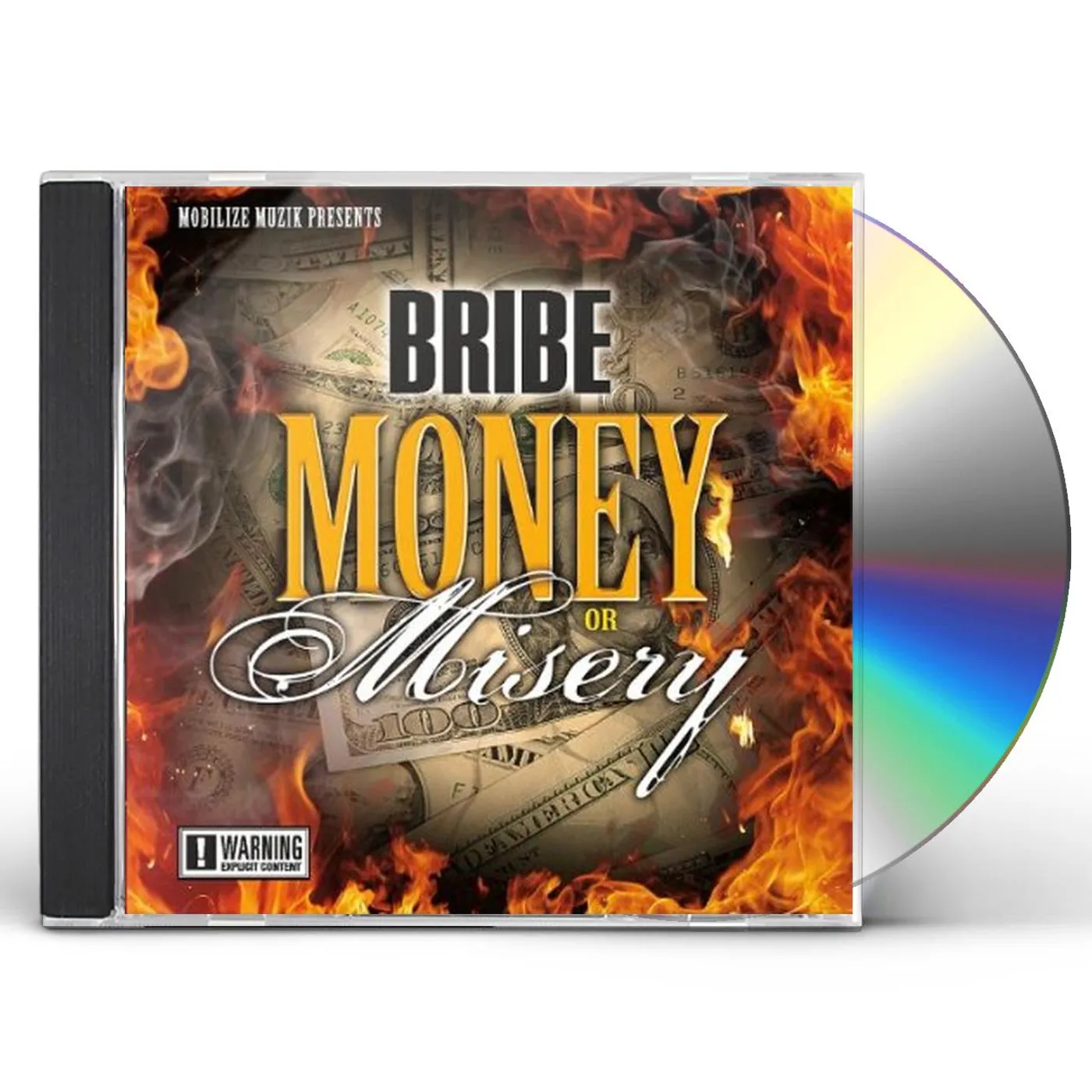Bribe MONEY OR MISERY CD