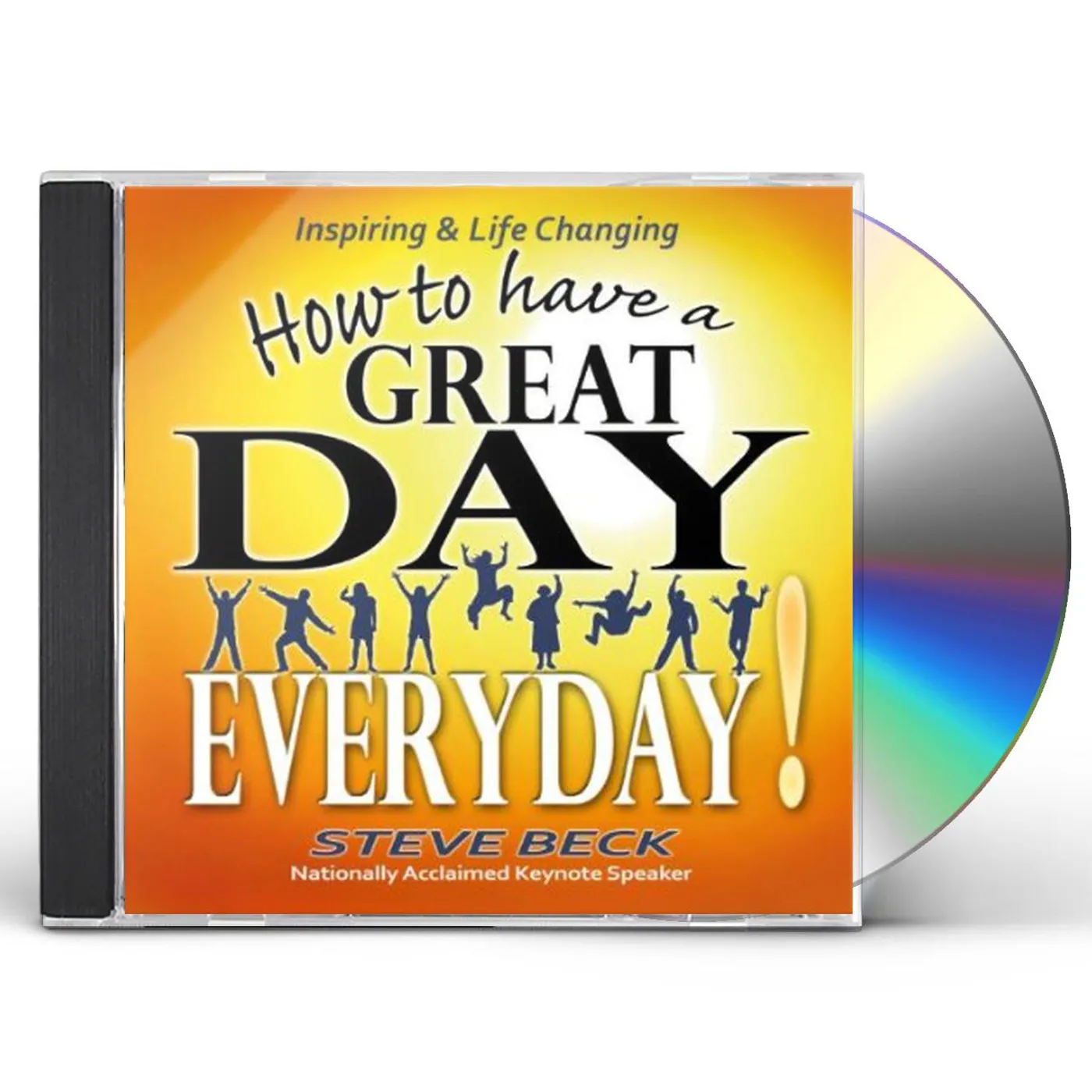 Steve Beck HOW TO HAVE A GREAT DAY EVERYDAY CD