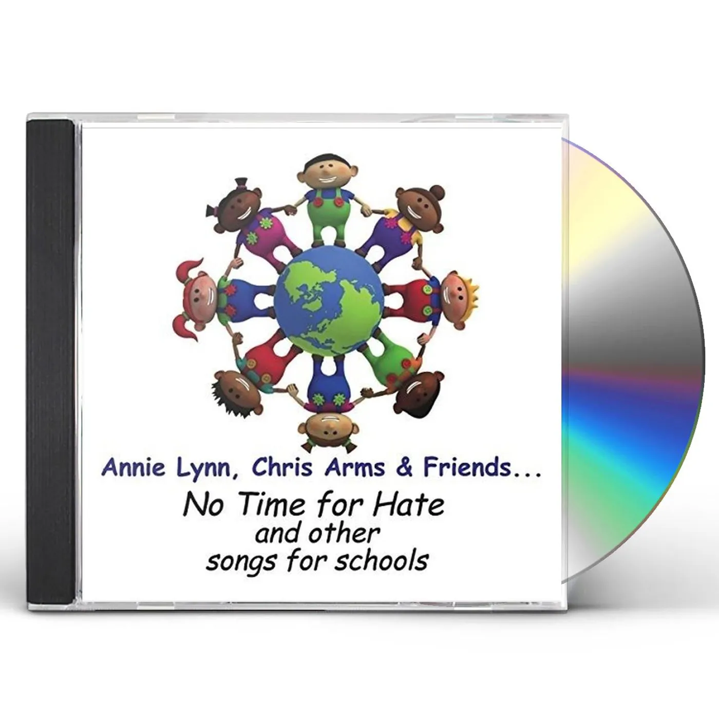 Annie Lynn NO TIME FOR HATE & OTHER SONGS FOR SCHOOLS CD