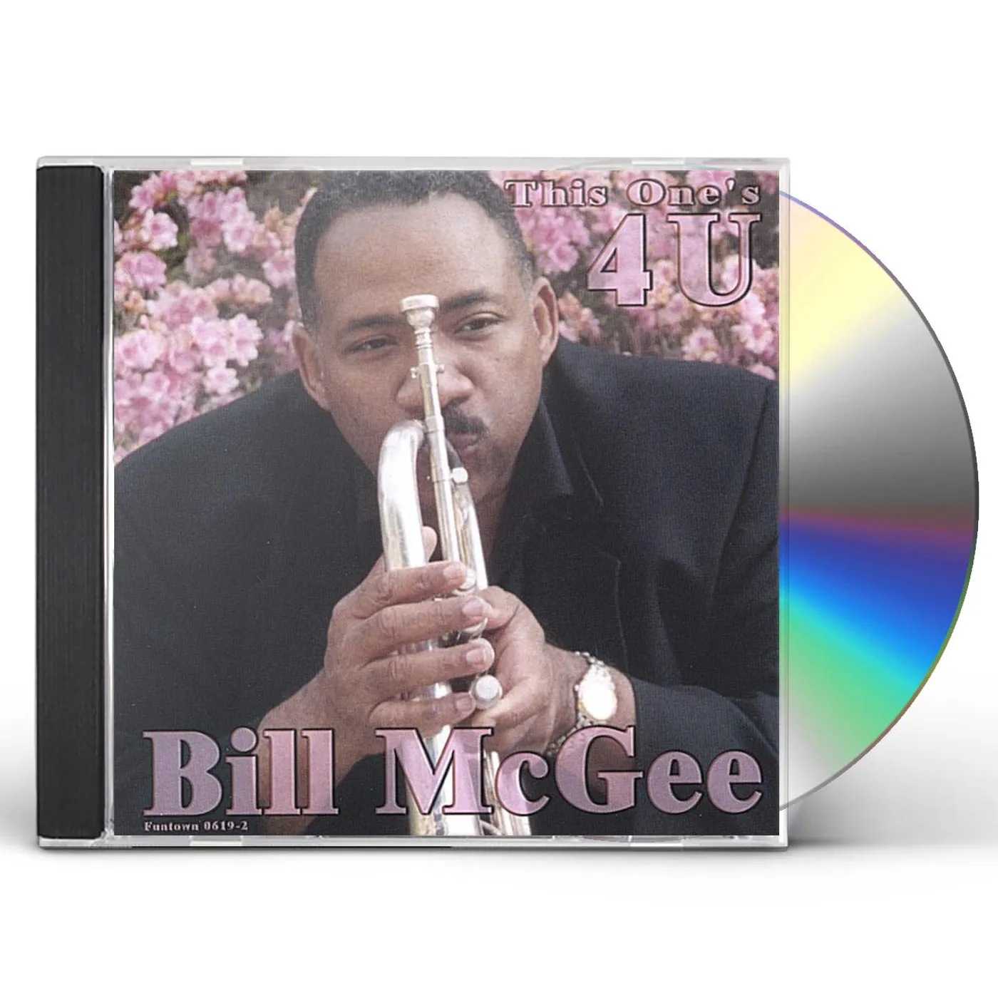 Bill McGee THIS ONE'S 4U CD