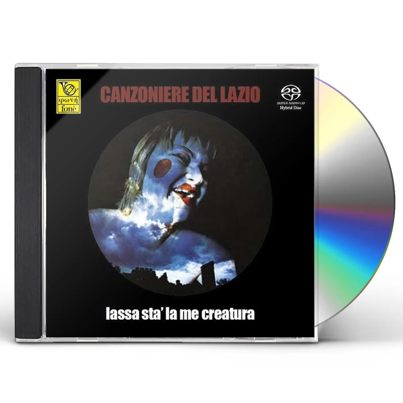 Canzoniere Del Lazio ‎ LASSA STA LA ME CREATURA CD