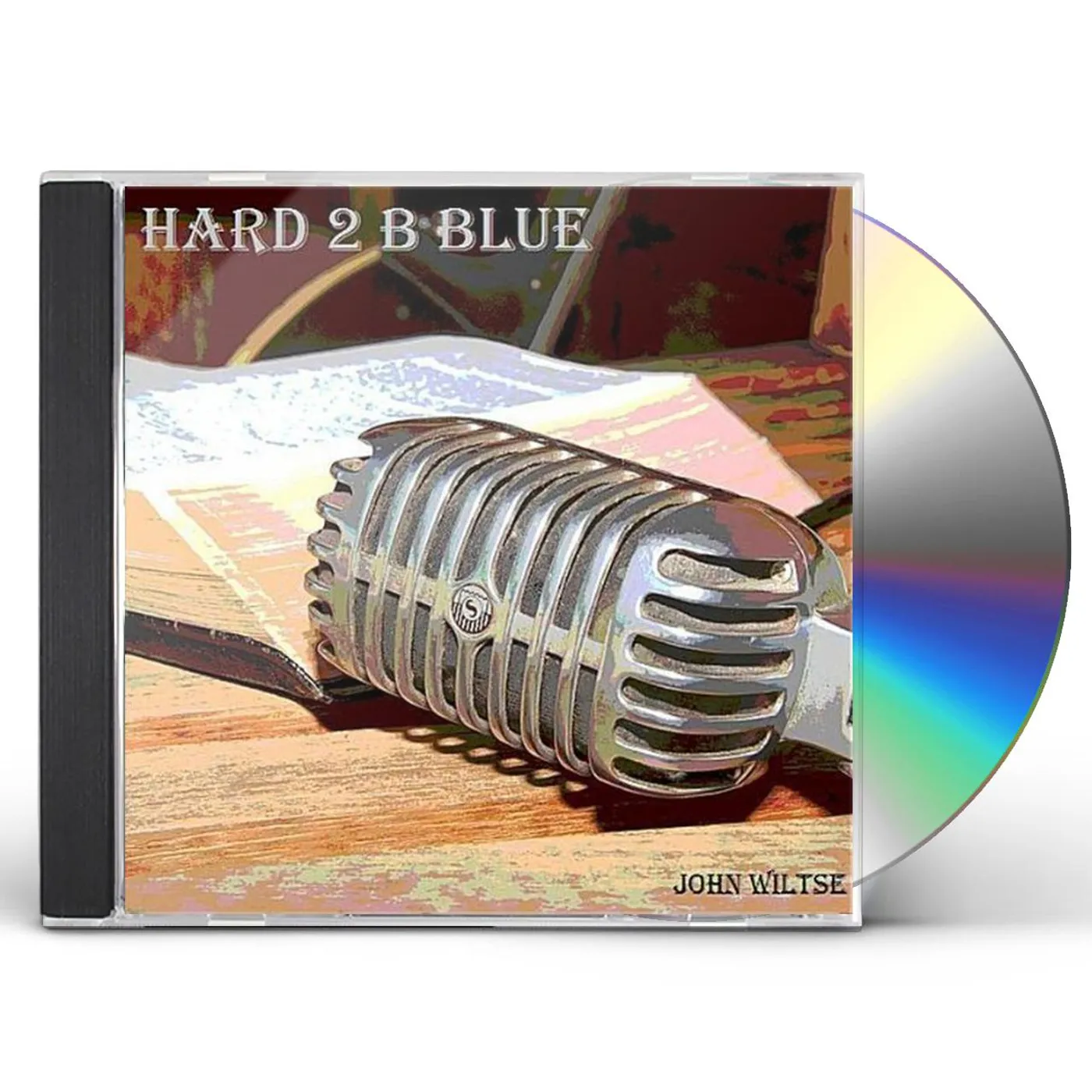 John Wiltse HARD 2 B BLUE CD