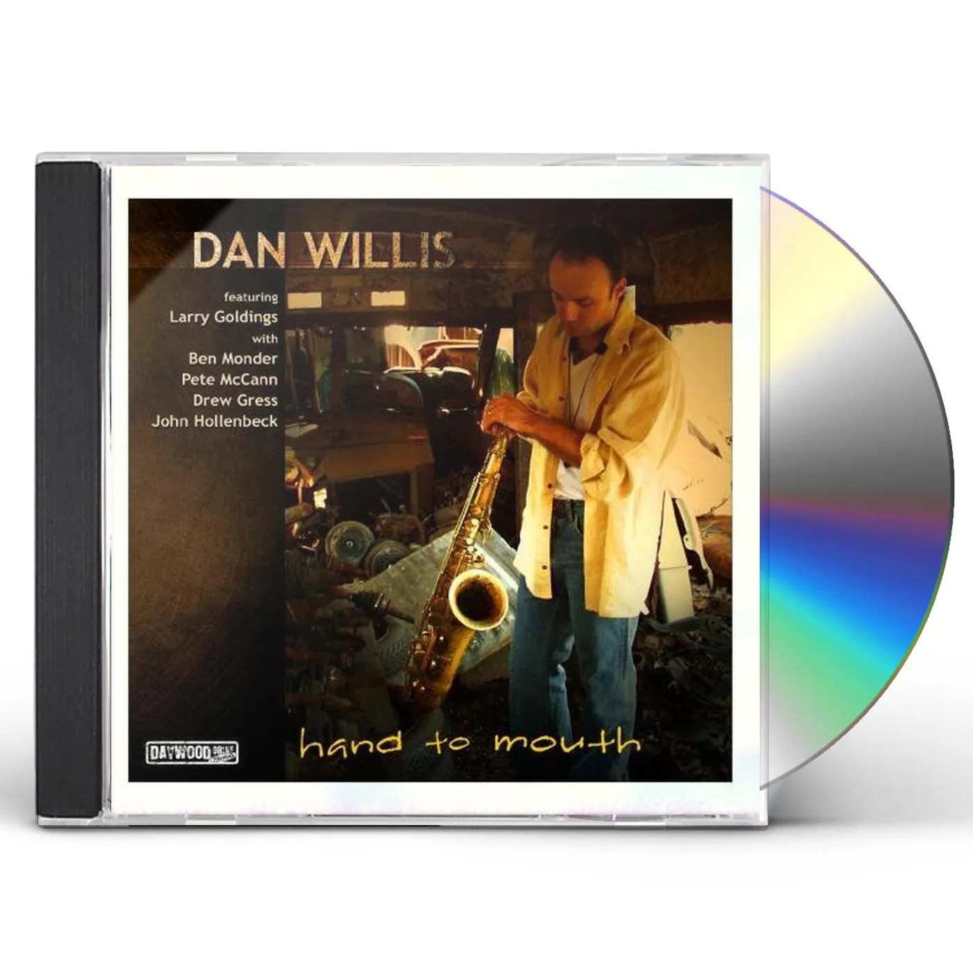 Dan Willis HAND TO MOUTH CD