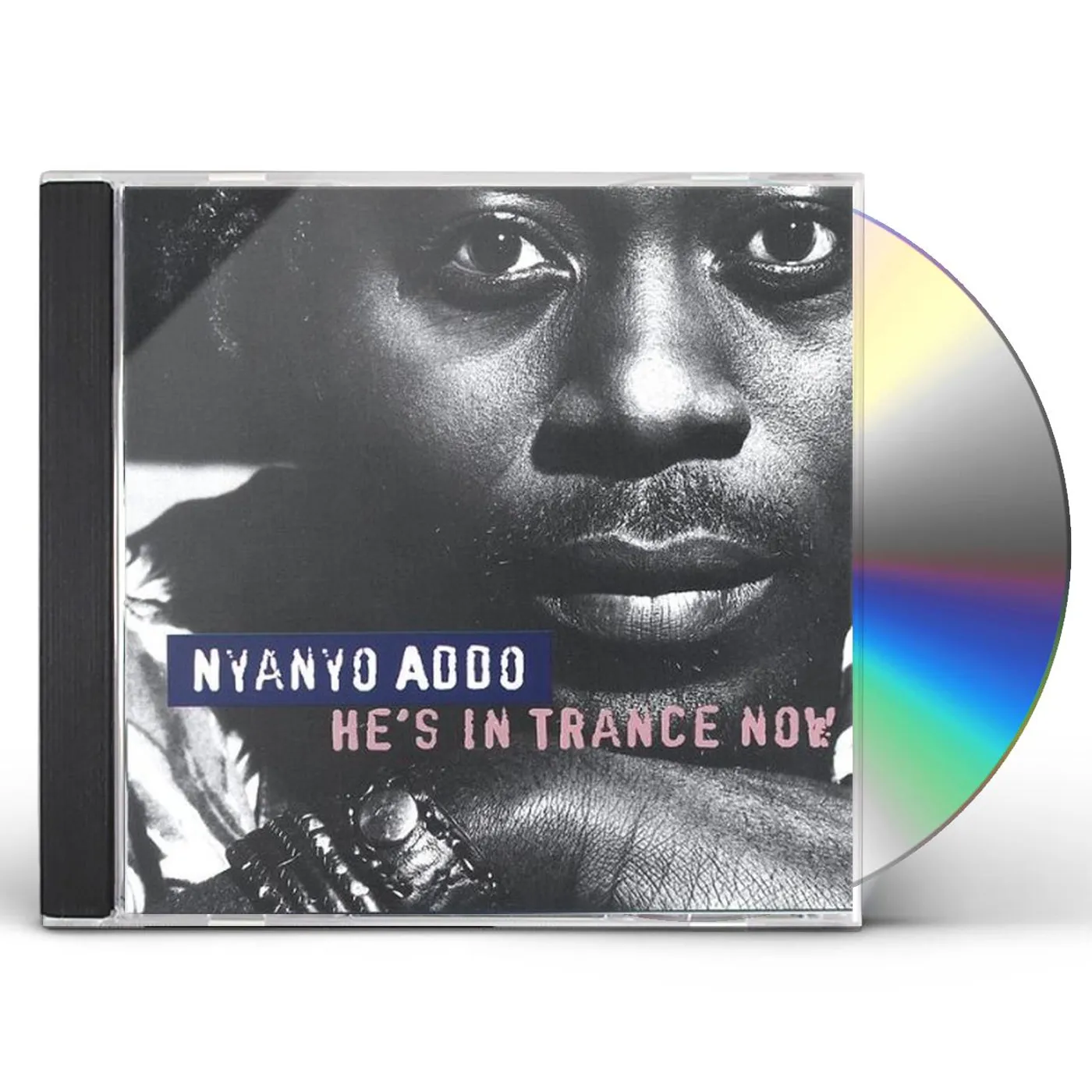 Nyanyo Addo HE'S IN TRANCE NOW CD
