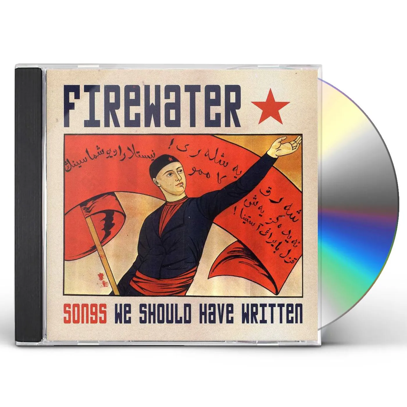 Firewater SONGS WE SHOULD HAVE WRITTEN CD