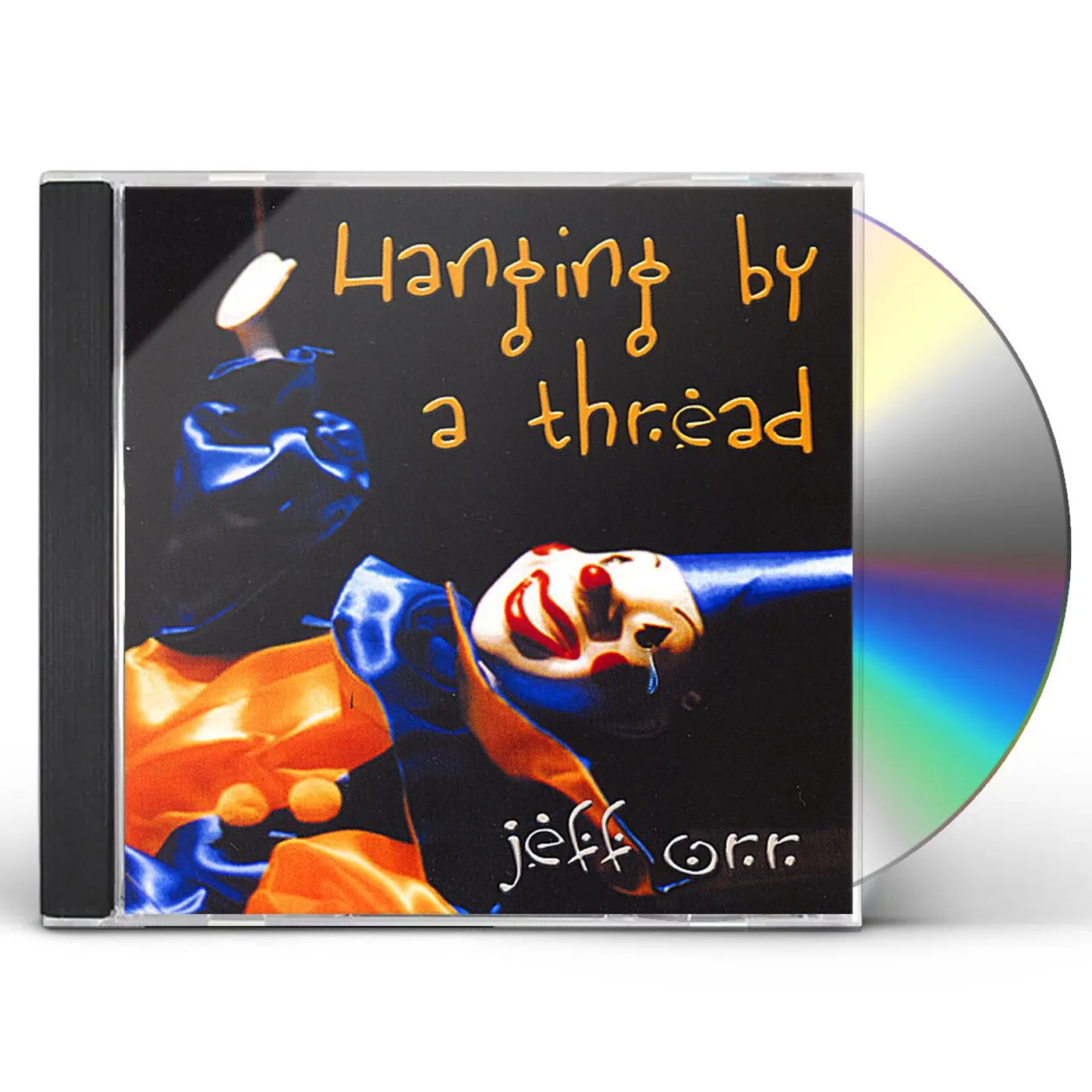 Jeff Orr HANGING BY A THREAD CD