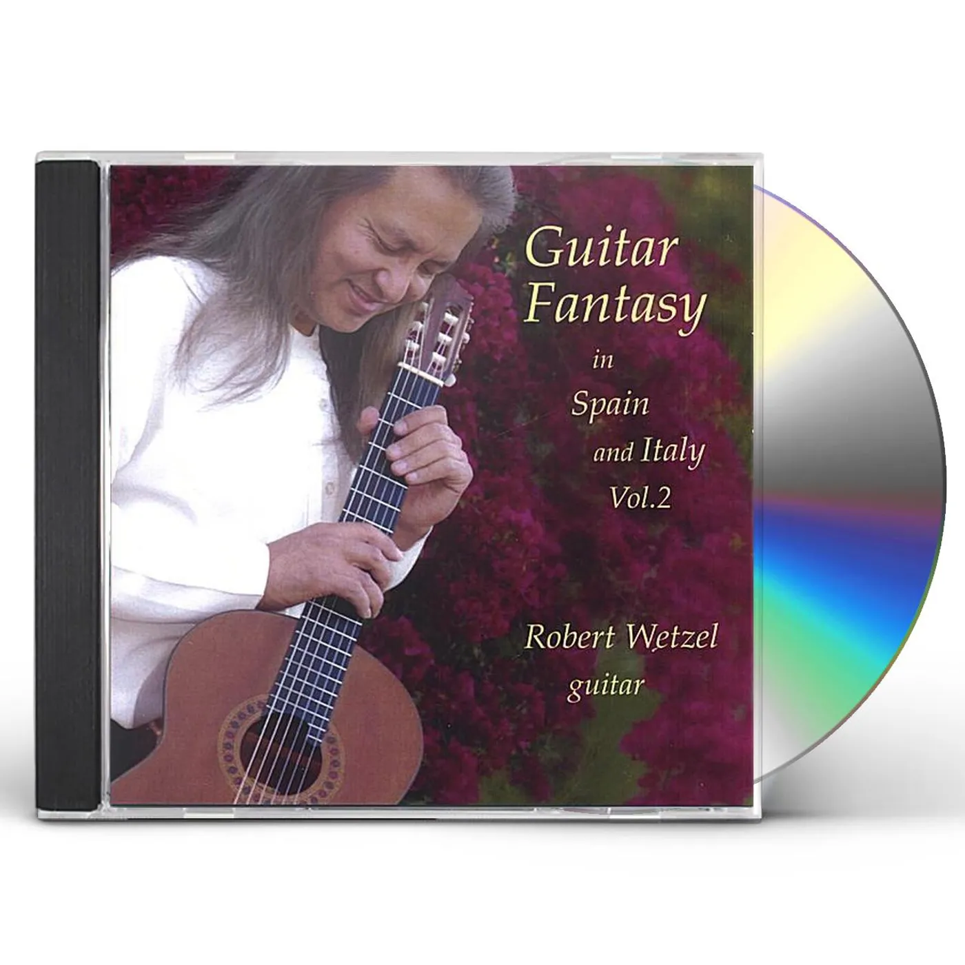Robert Wetzel GUITAR FANTASY IN SPAIN & ITALY 2 CD