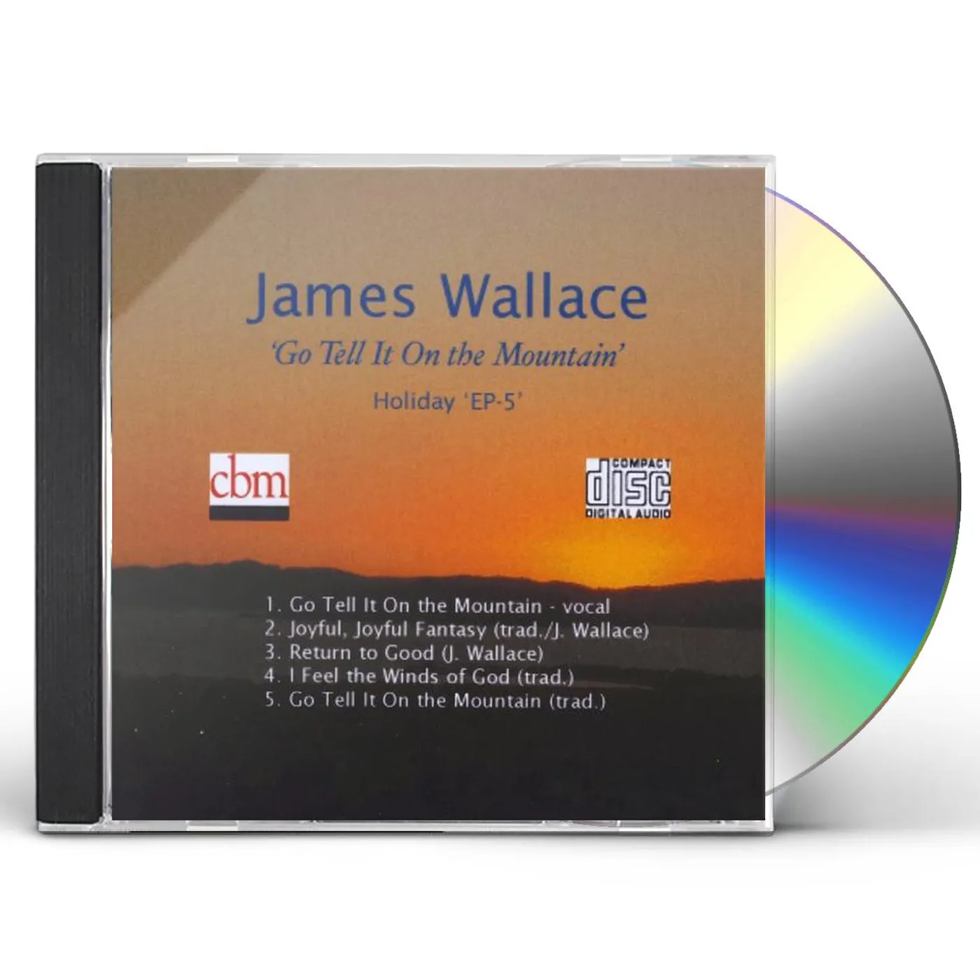 James Wallace GO TELL IT ON THE MOUNTAIN CD