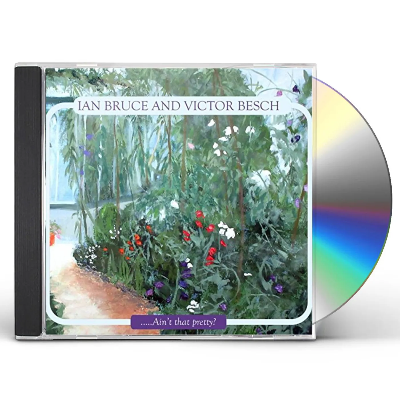 Ian Bruce AIN'T THAT PRETTY CD