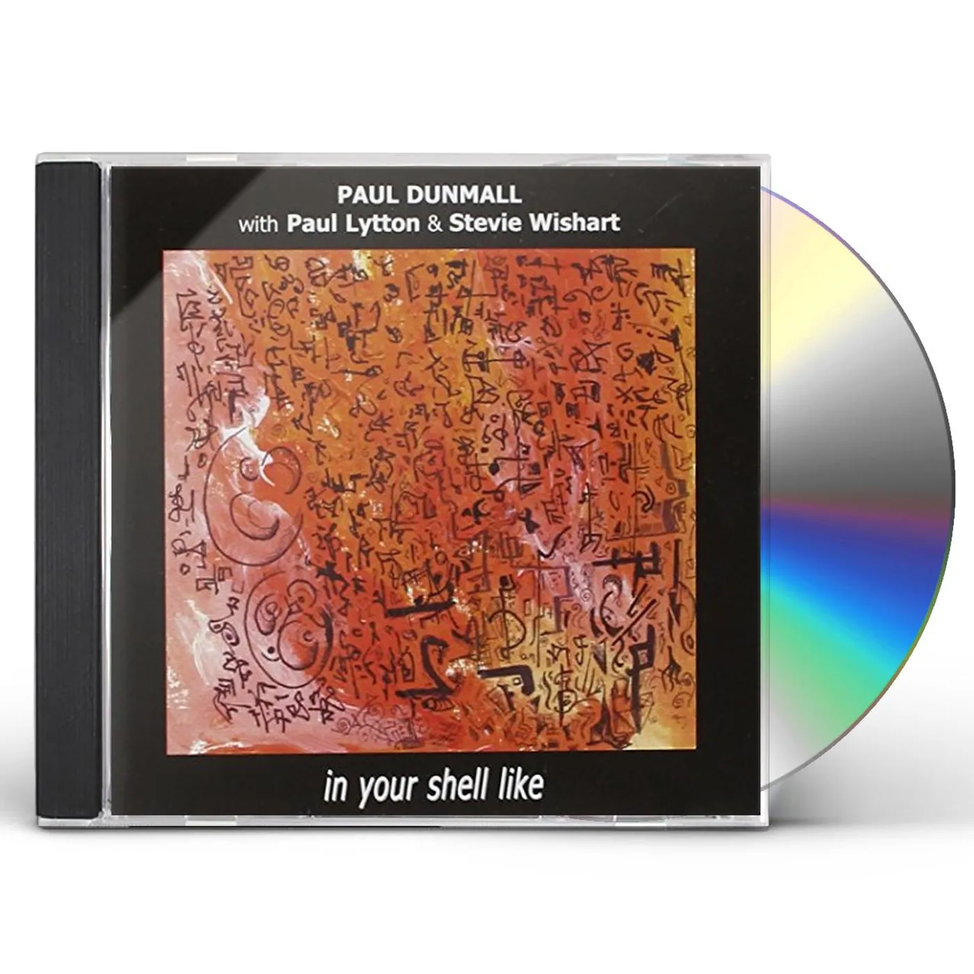 Paul Dunmall IN YOUR SHELL LIKE WITH PAUL LYTTON CD