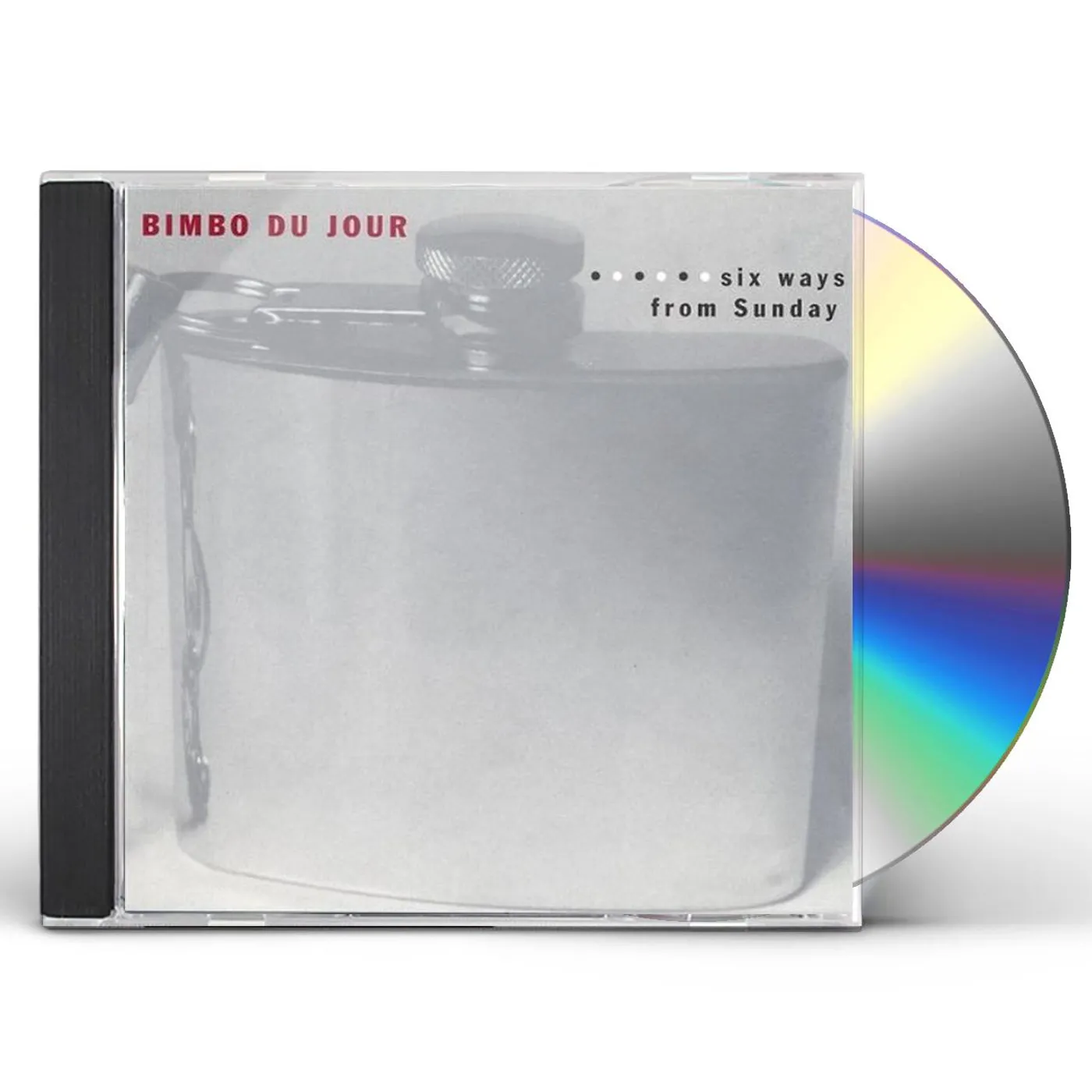 Bimbo Du Jour SIX WAYS FROM SUNDAY CD
