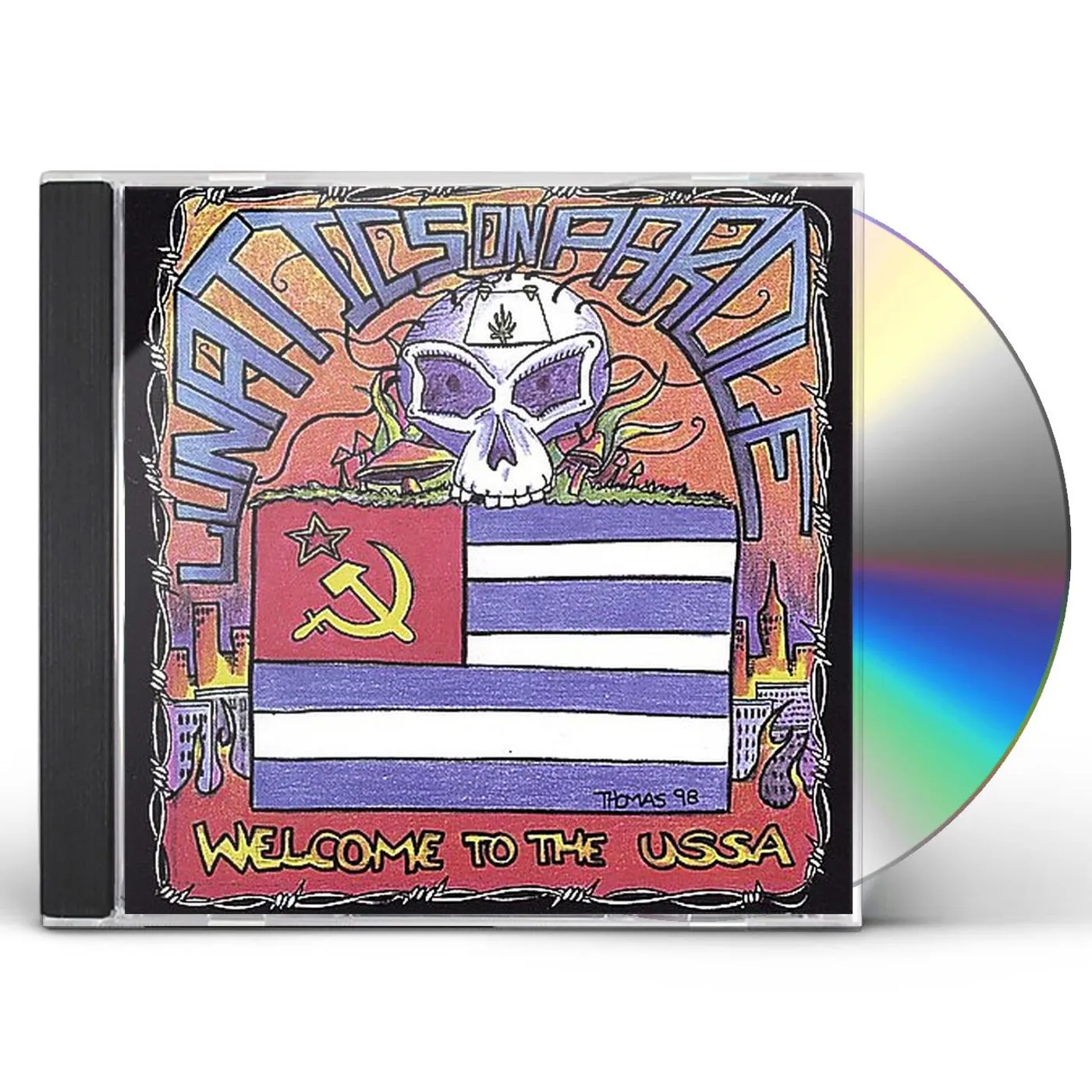 Lunatics On Parole WELCOME TO THE U.S.S.A. CD