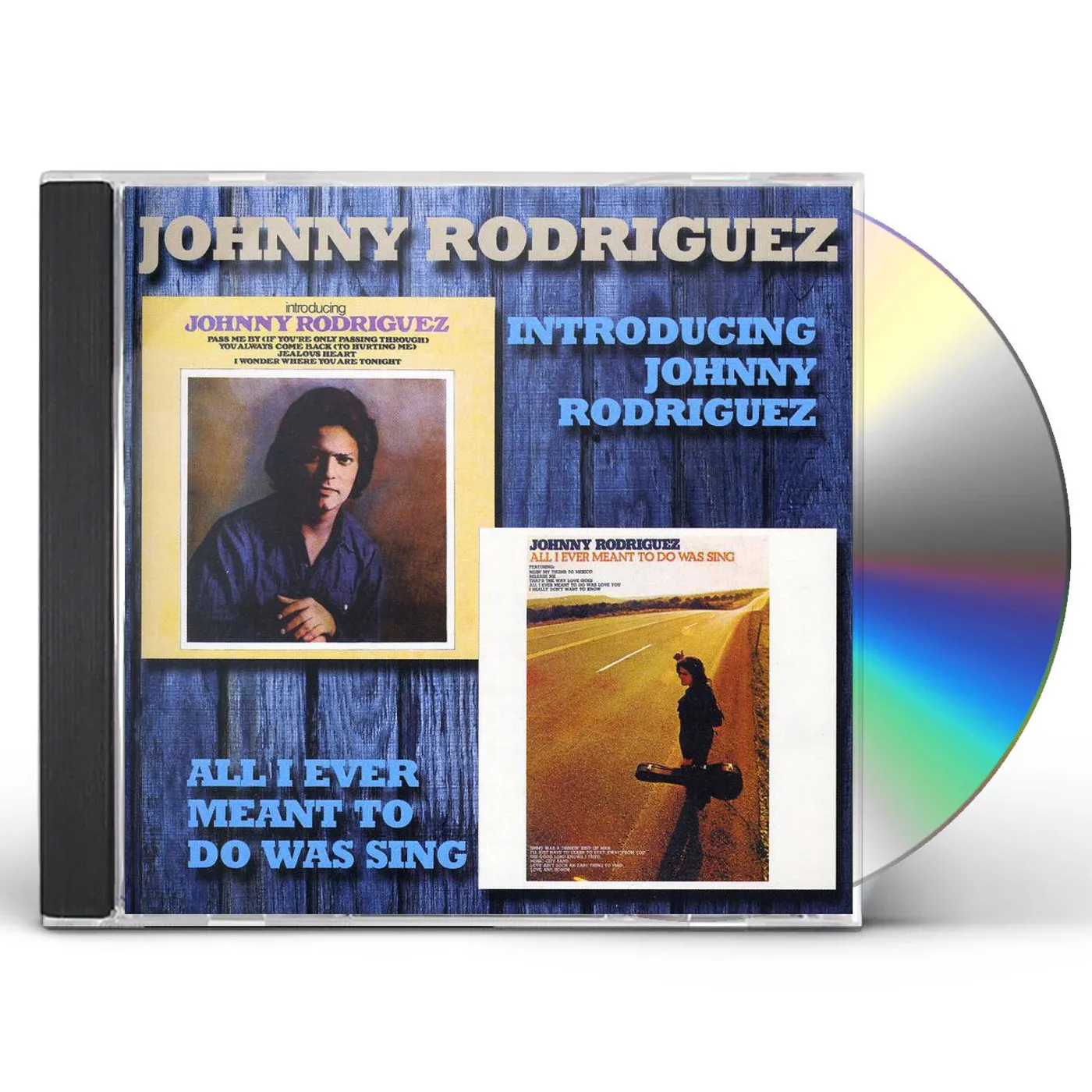 Johnny Rodriguez INTRODUCING / ALL I EVER MEANT TO DO WAS SING CD