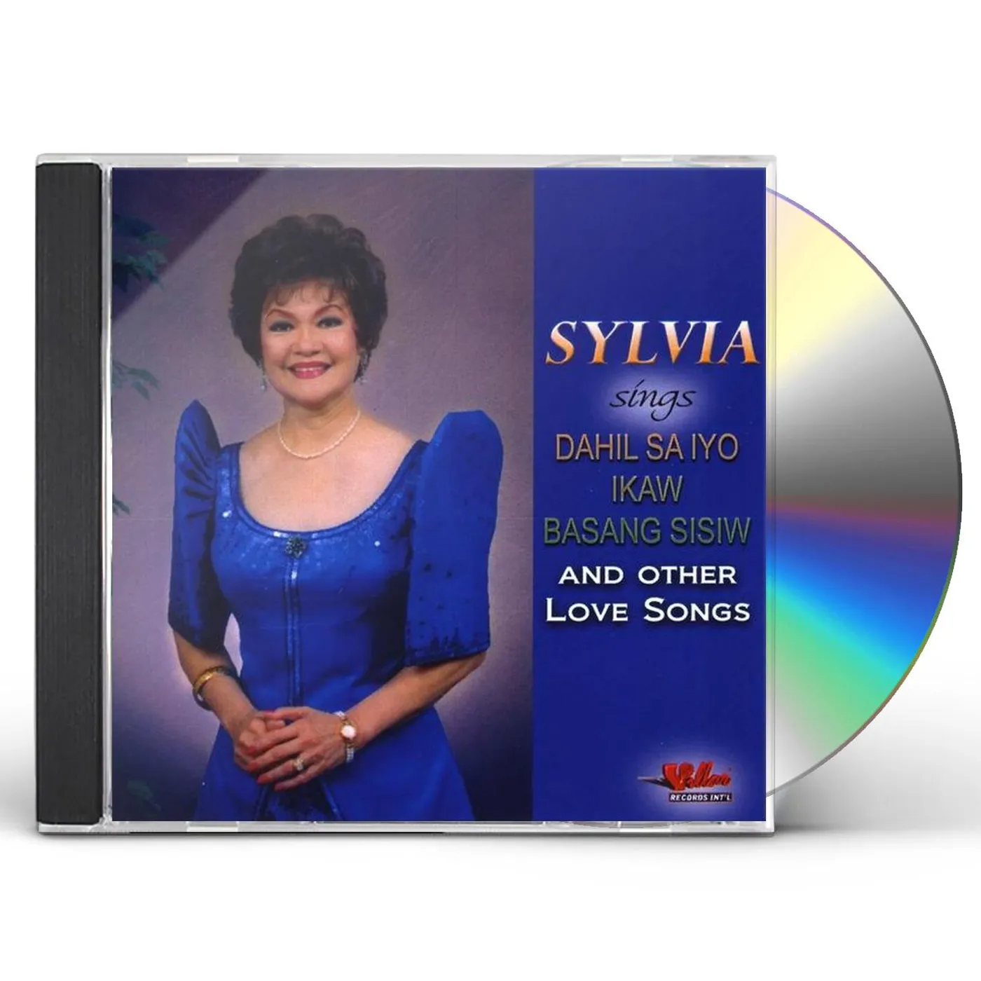 Sylvia La Torre SYLVIA SINGS DAHIL SA IYOIKAWBASANG SISIW CD